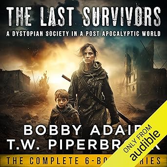 The Last Survivors — Coffret série post‑apocalyptique complète (Tomes 1‑6) — Bobby Adair