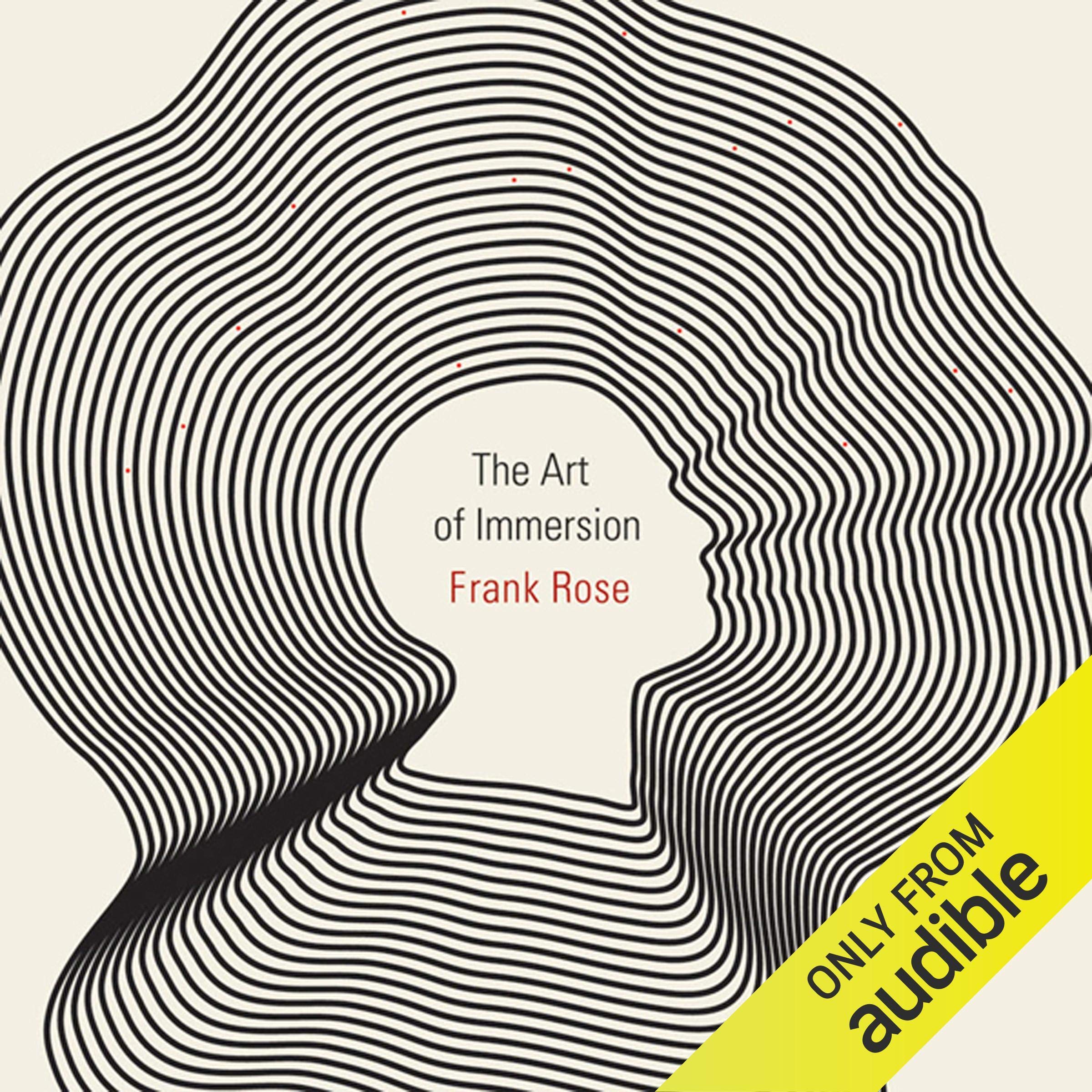 The Art of Immersion