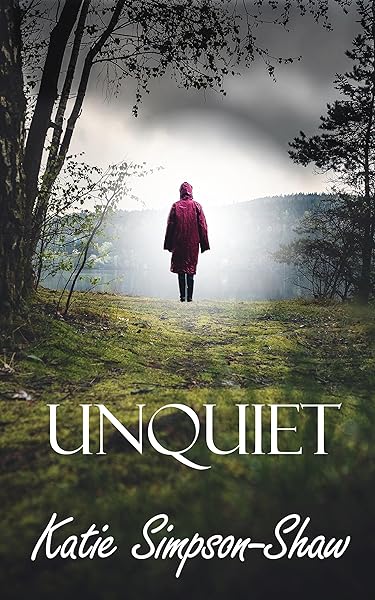 Cover of Unquiet: A page-turning lesbian thriller by Katie Simpson-Shaw