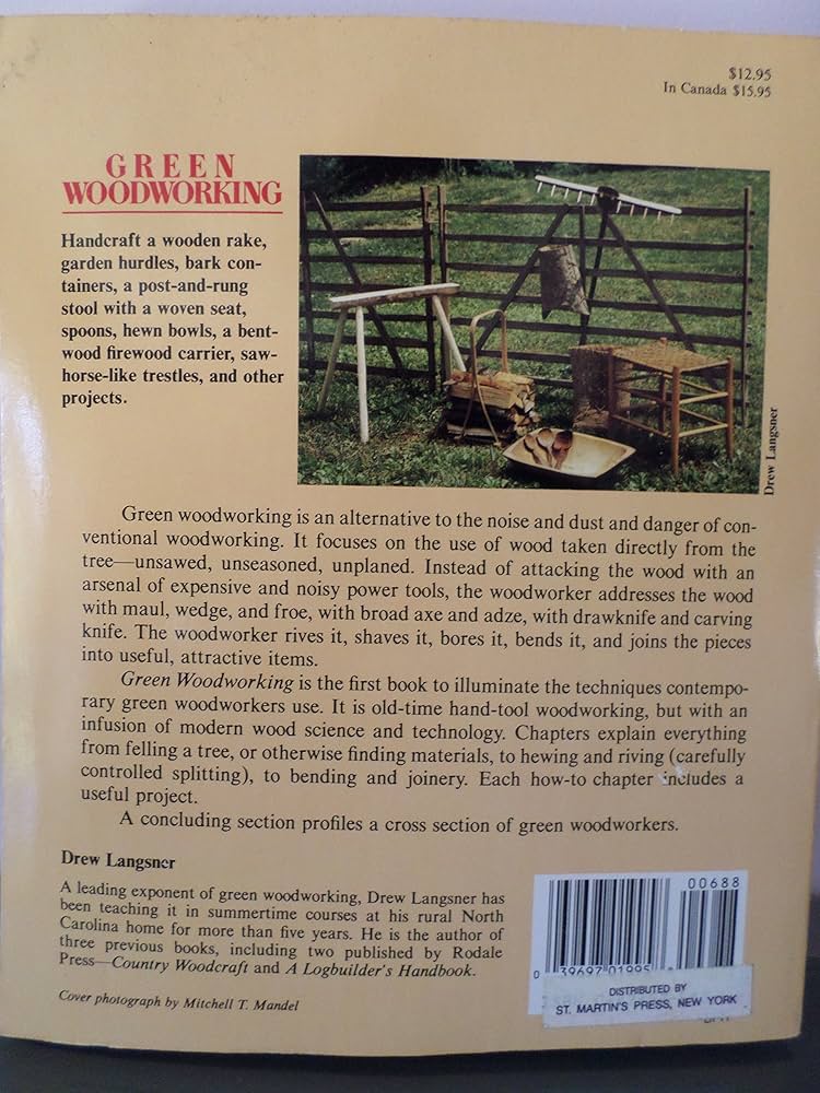 GREEN WOODWORKING　A Hands-On Approach Green Woodworking: A Hands-On Approach: Langsner, Drew