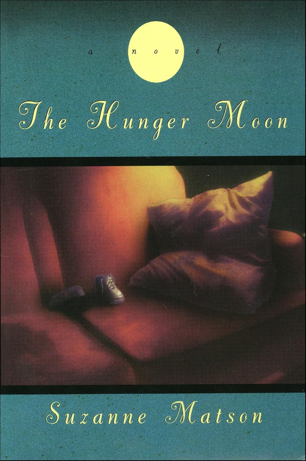 The Hunger Moon: A Novel