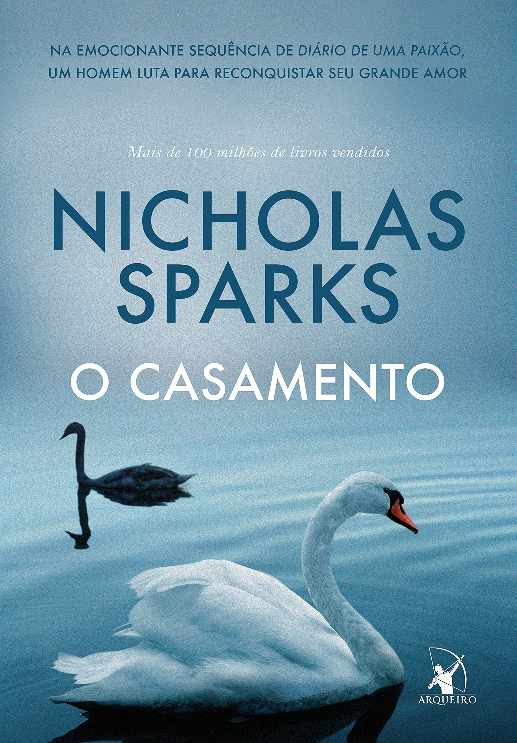 O casamento: A emocionante sequência de Diário de uma paixão (Portuguese Edition)
