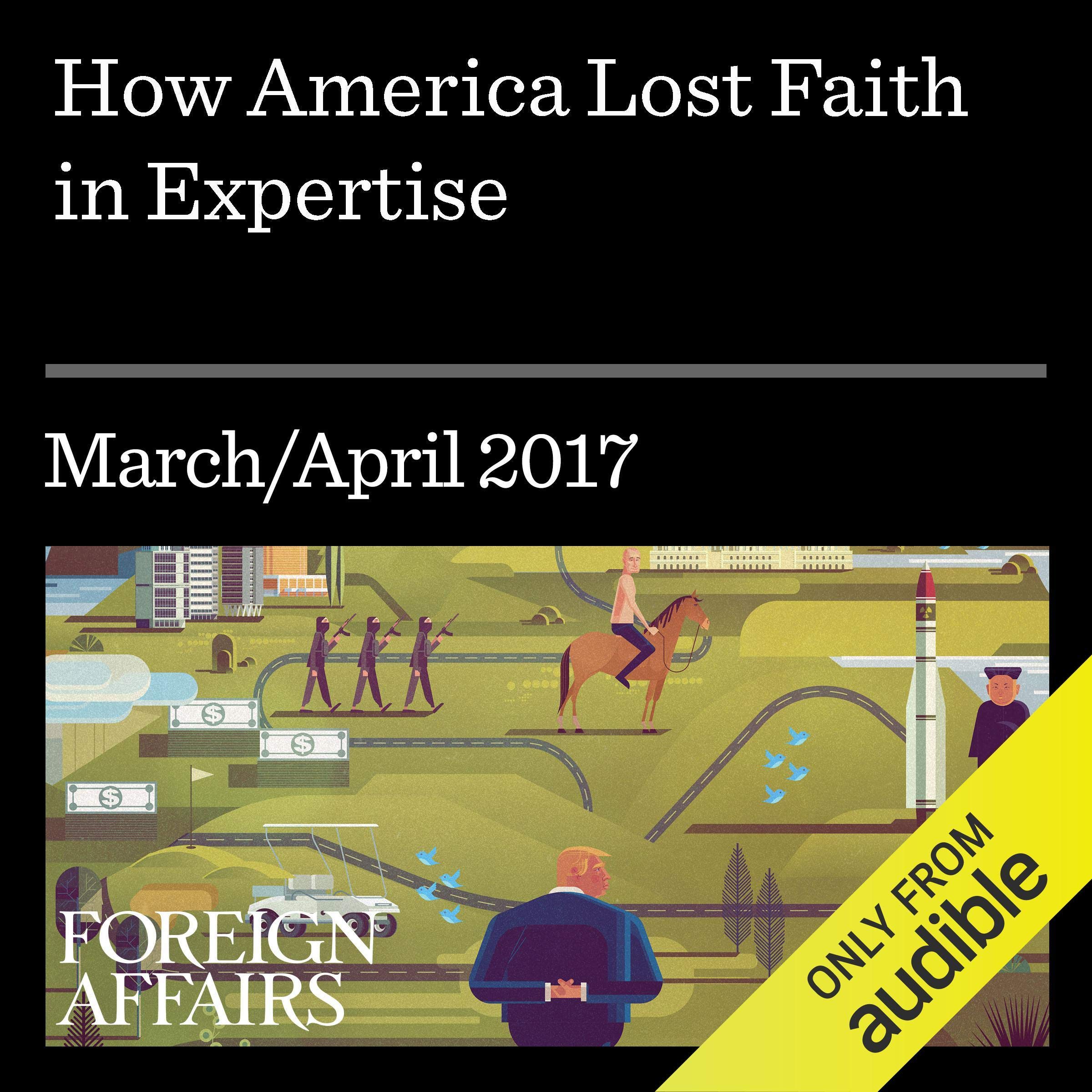 How America Lost Faith in Expertise