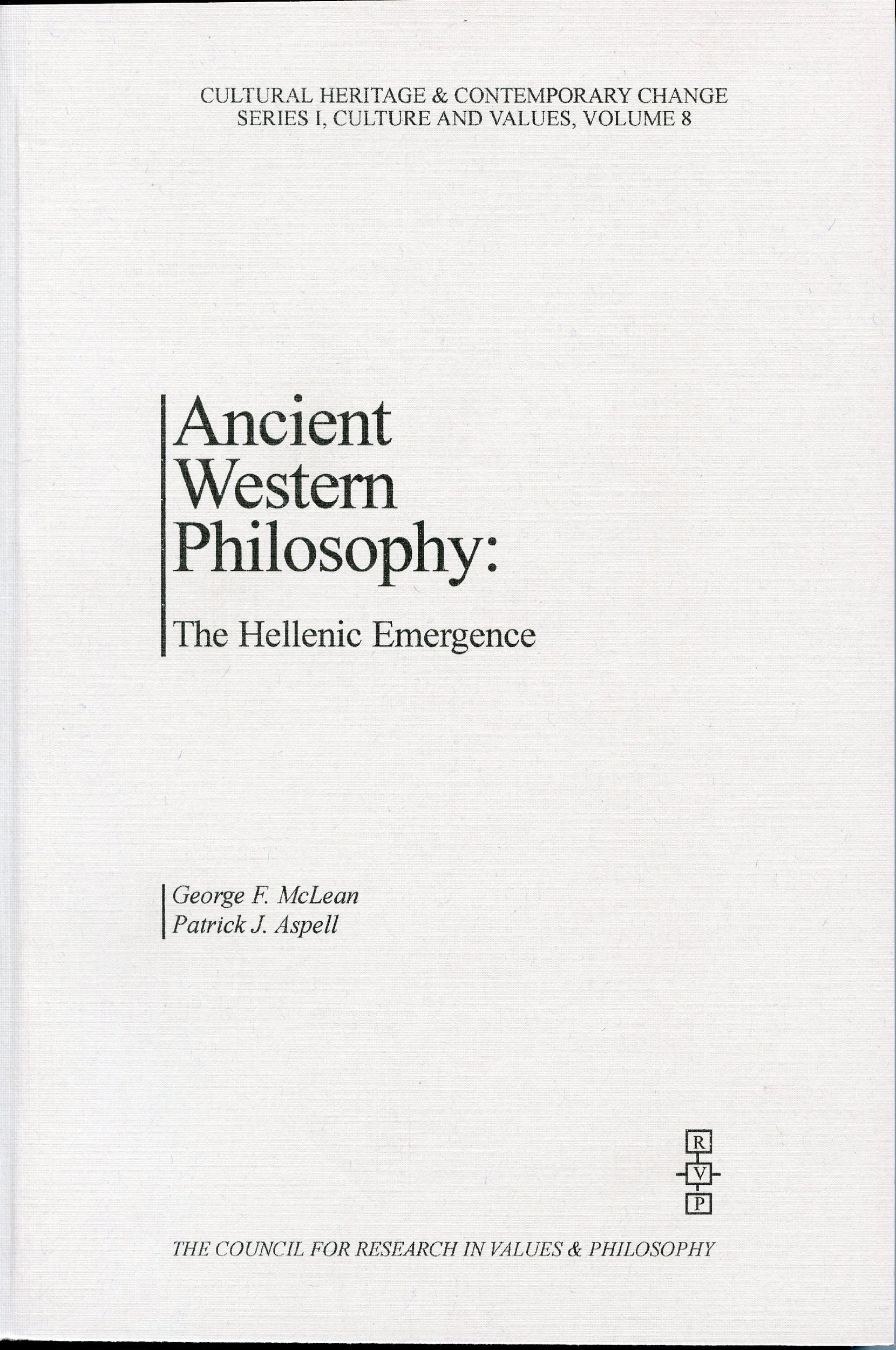 Buy Ancient Western Philosophy: The Hellenic Emergence (Cultural Heritage and Contemporary Change. Series I, Culture and Values, Vol. 8) — BookShops.in