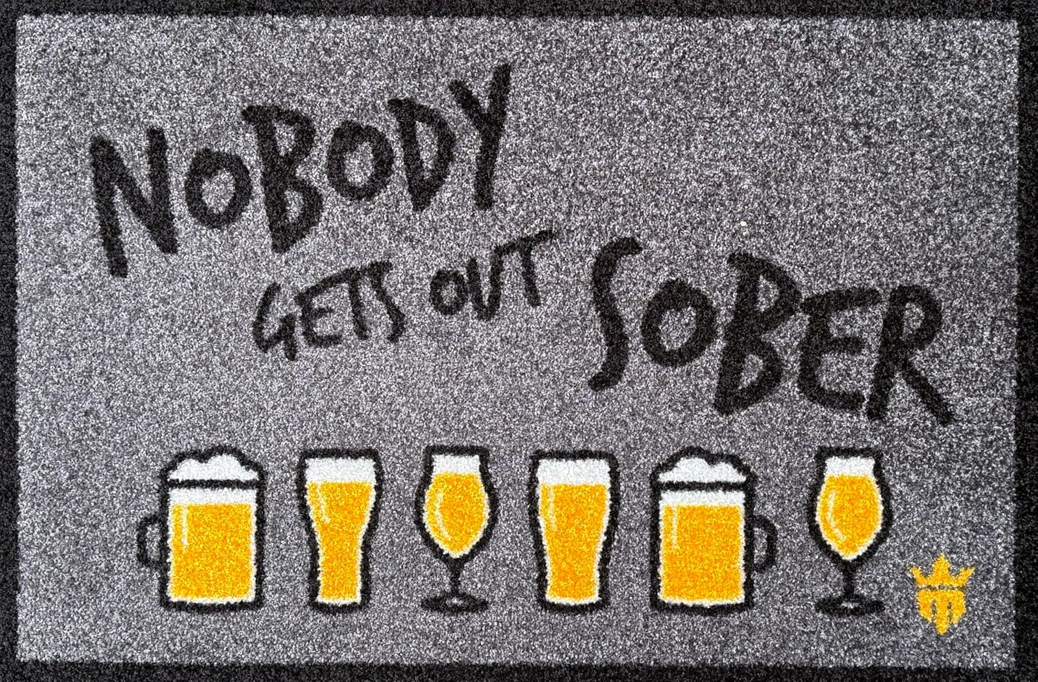 Nobody Gets Out Sober 28” x 19” Washable Indoor Mat with Rubber Backing, Large Funny Door Mat for Bar Areas, Entryways, Non-Slip Area Rug and Mat, Washable Entryway Rug, Pet Friendly, Gray
