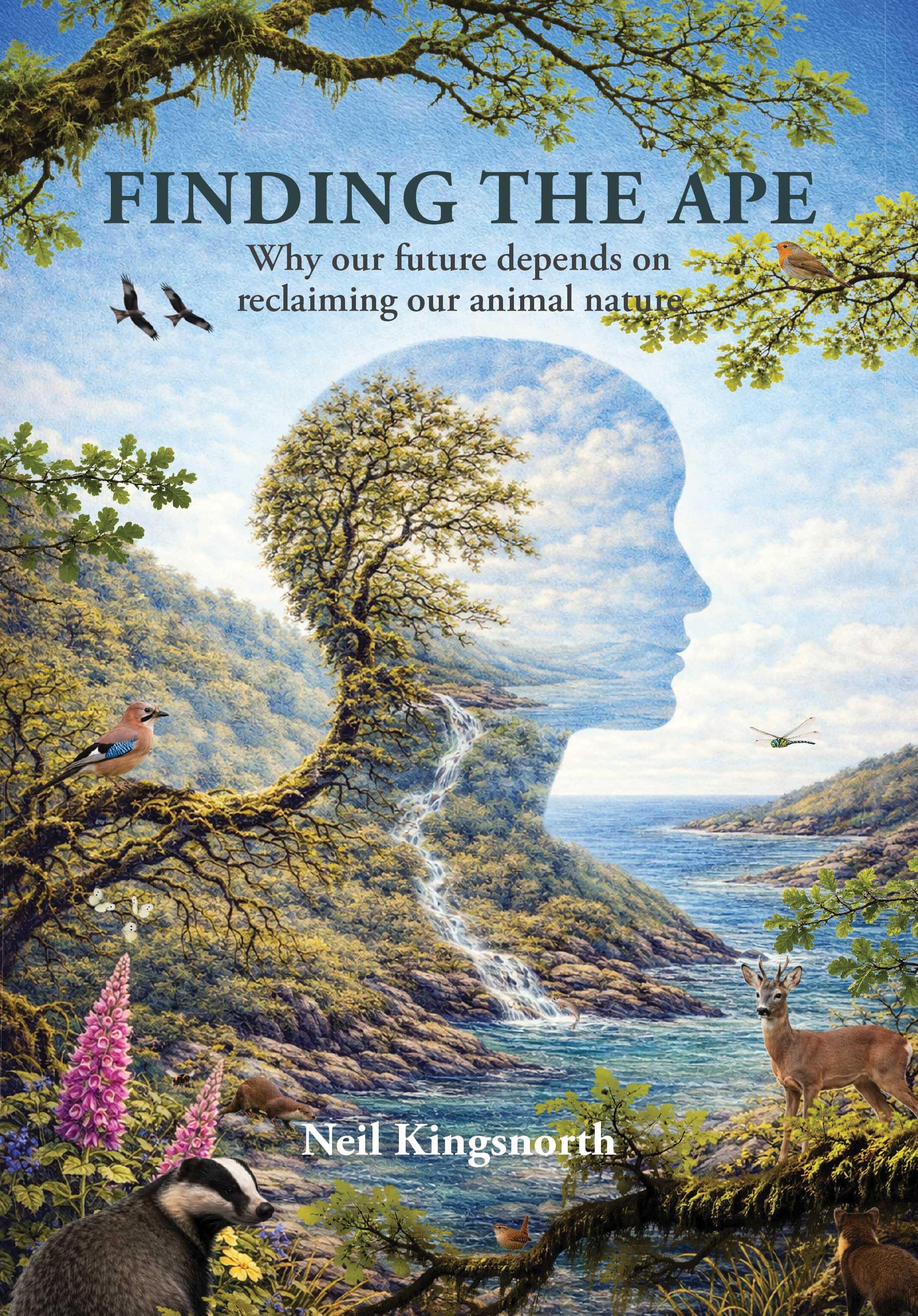 Finding the Ape: Why Our Future Depends on Reclaiming Our Animal Nature