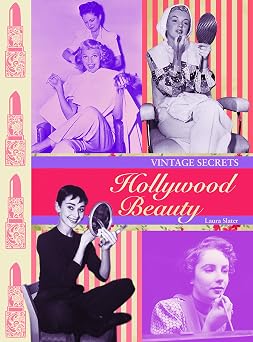 Vintage Secrets Hollywood Beauty