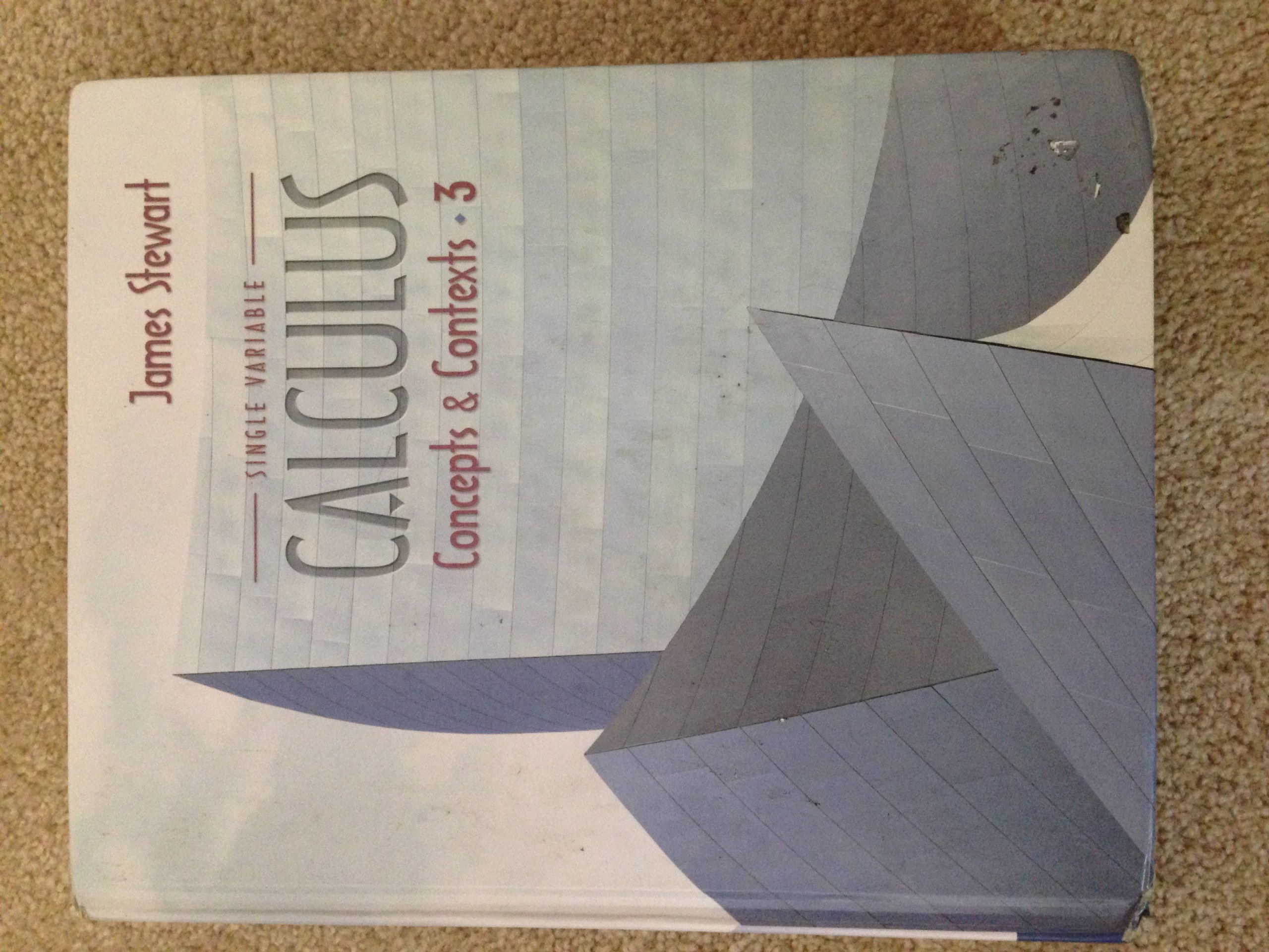 Single Variable Calculus: Concepts and Contexts (with Tools for Enriching Calculus, Interactive Video Skillbuilder CD-ROM, and iLrn Homework/Personal Tutor)
