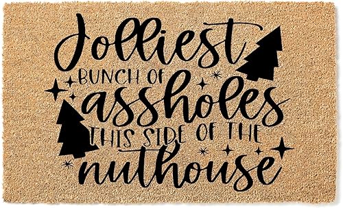 WoodByStu Jolliest Bunch of Assholes This Side of The Nuthouse - Tapete navideño divertido para puerta (16 x 24 pulgadas)