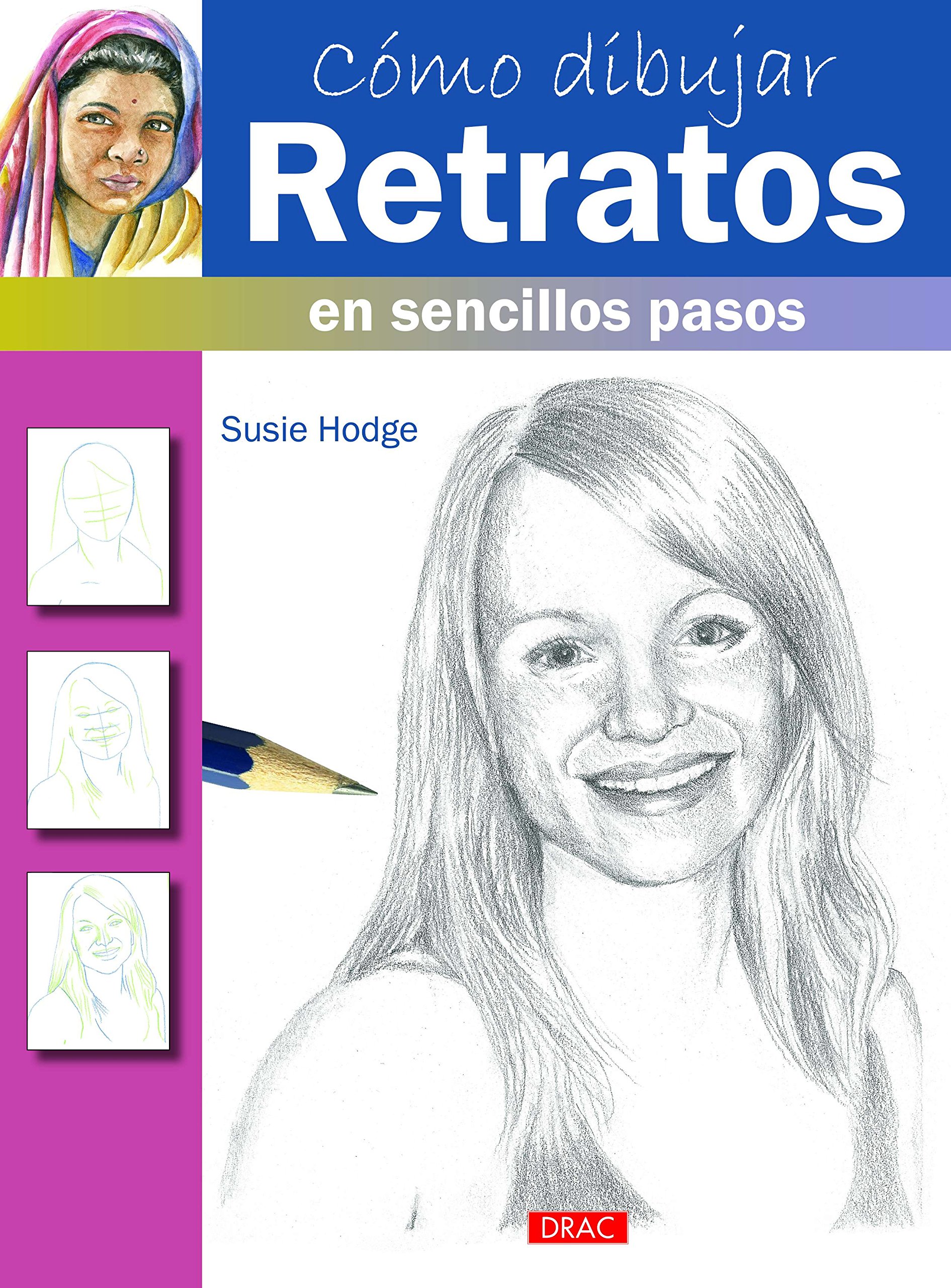 Cómo dibujar retratos en sencillo pasos : guide de dessin de portrait