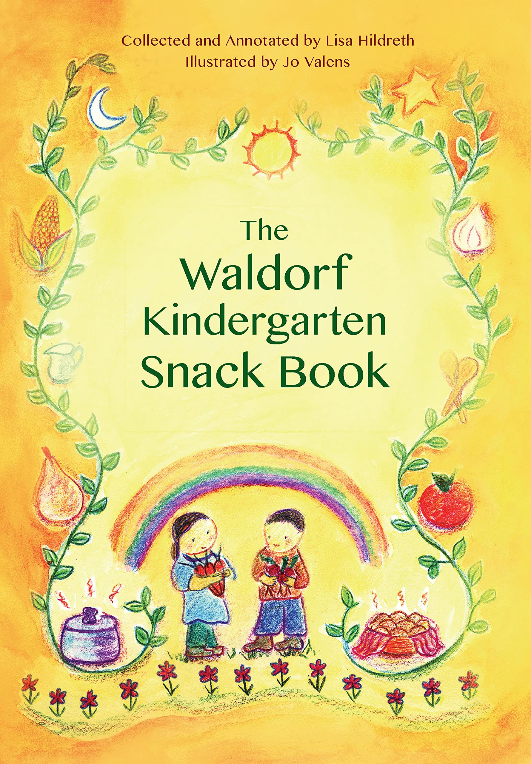 Waldorf Kindergarten Snack Book (Waldorf Cookbooks)