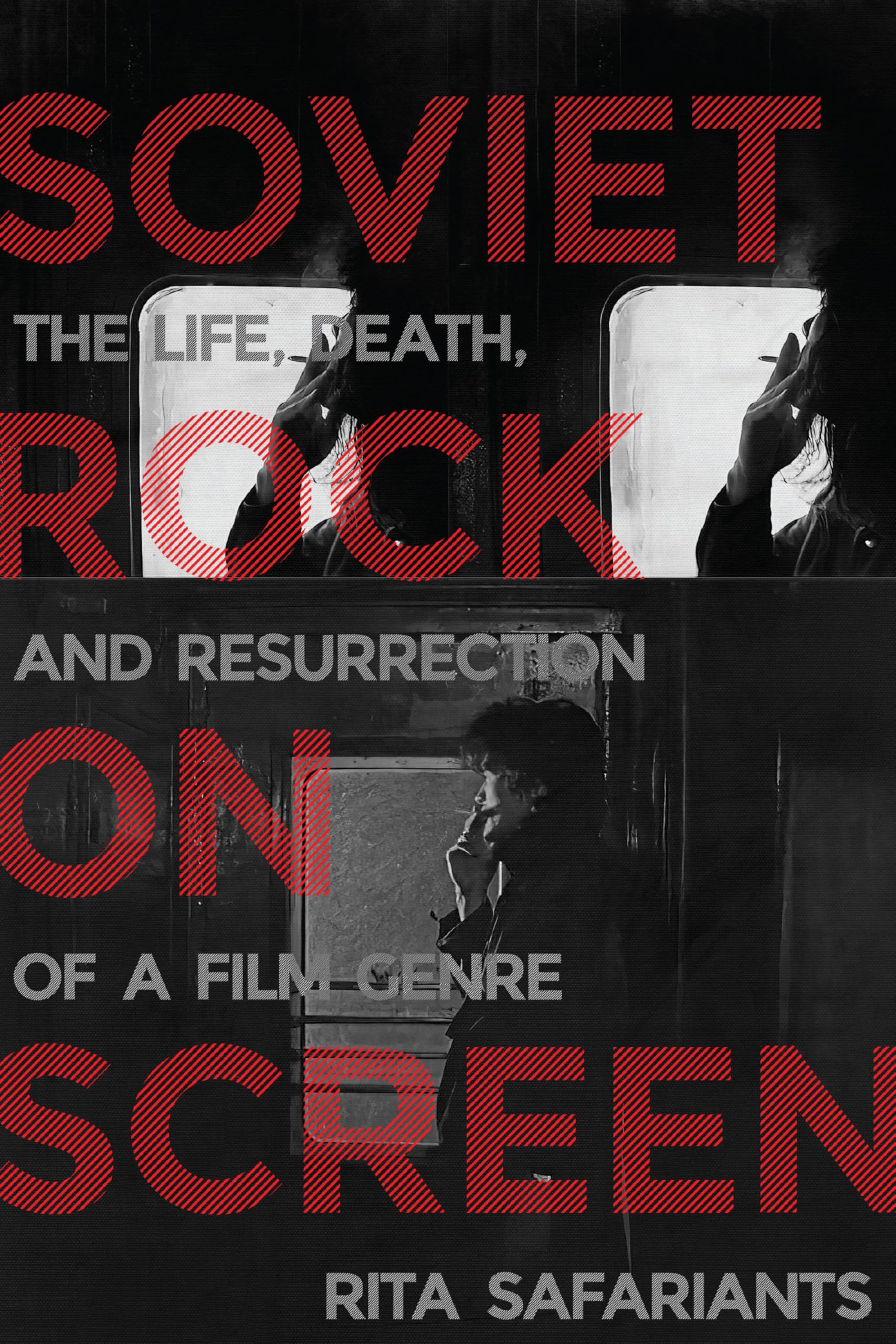 Soviet Rock on Screen comprendre enfin le cinéma underground russe