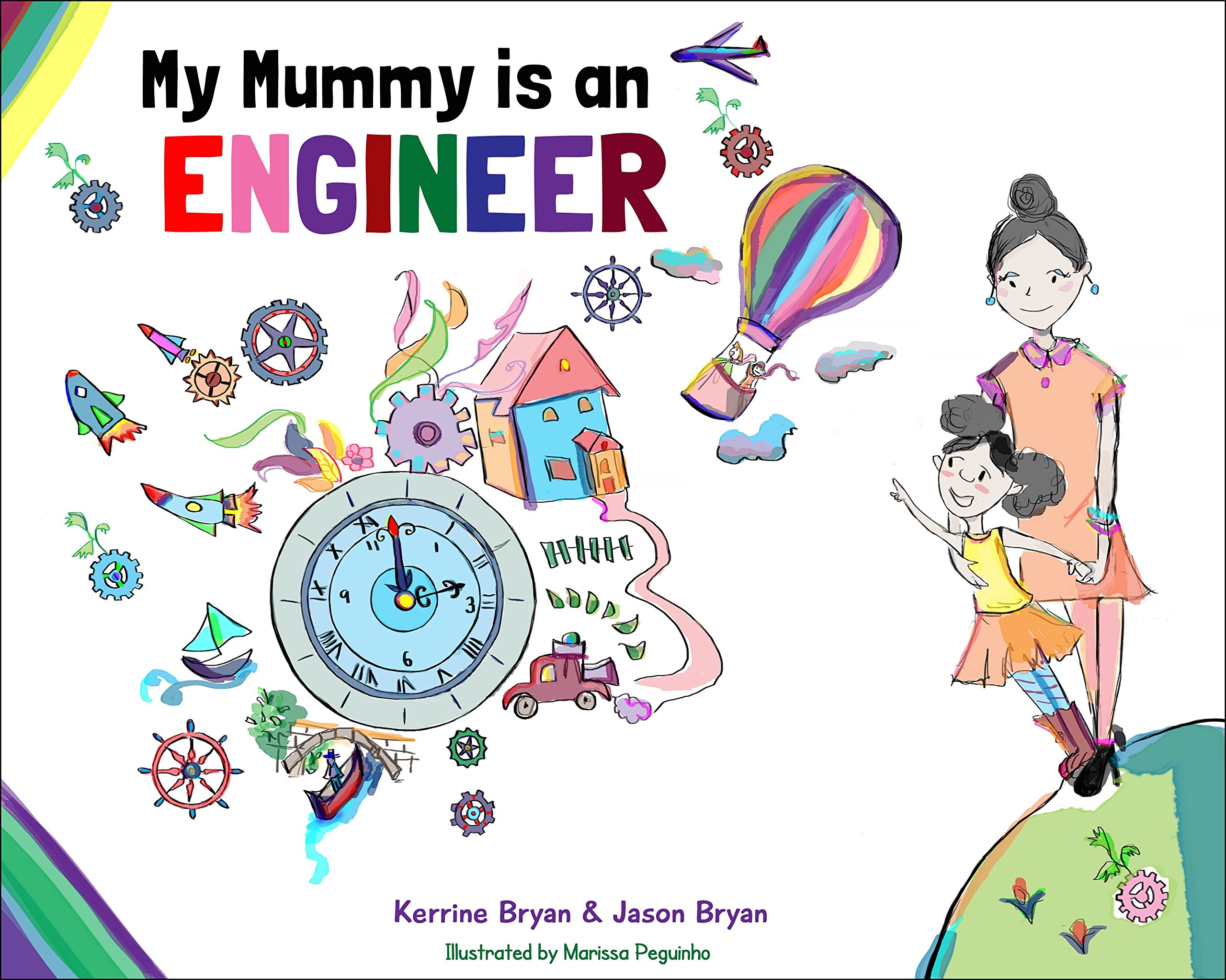 My Mummy Is an Engineer by Jason Bryan and Kerrine Bryan (2015, Trade Paperback)