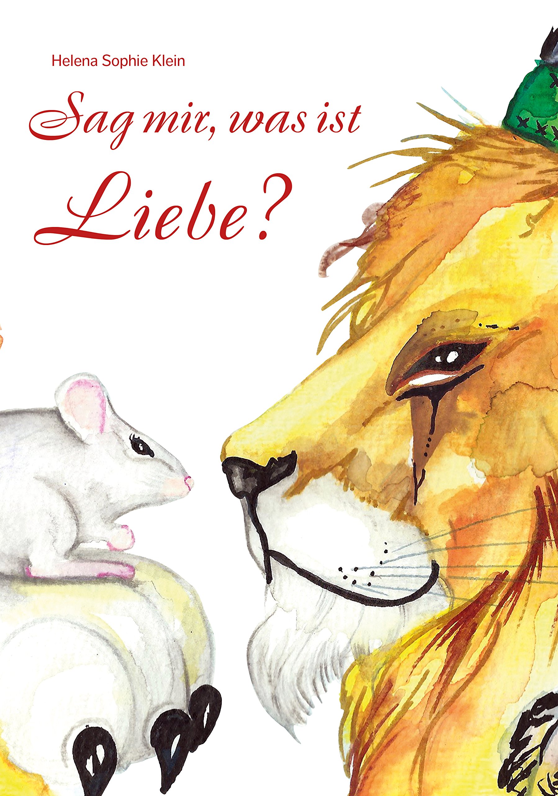 Sag mir, was ist Liebe? - Verliebt sein, verlieben, Liebesbeweis,