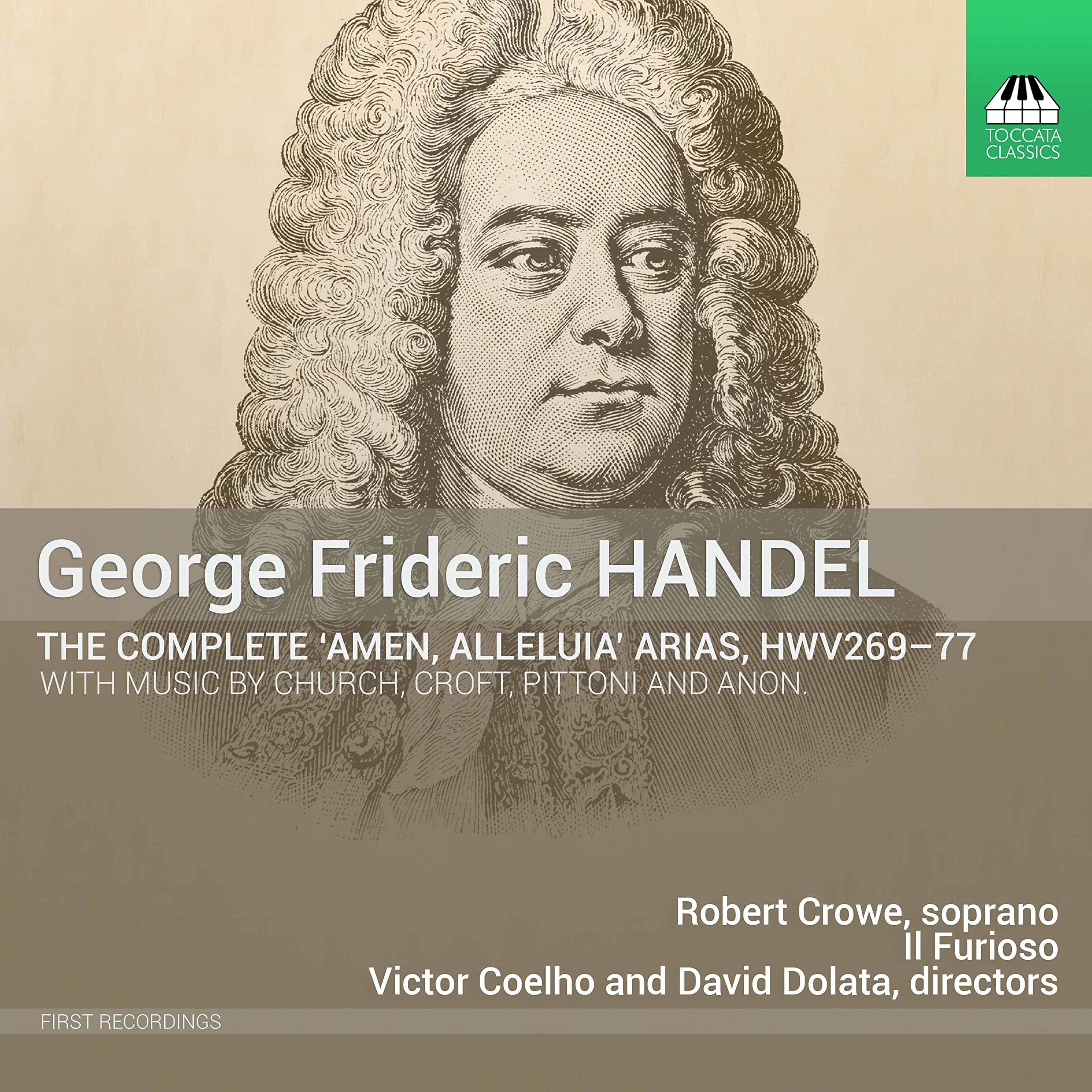 George Frideric Handel: The Complete 'Amen, Alleluia' Arias, HWV269-77 - with music by Church, Croft, Pittoni and Anon.