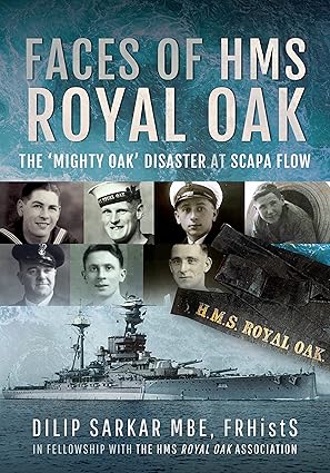 Faces of HMS Royal Oak: The 'Mighty Oak' Disaster at Scapa Flow-Wow! eBook