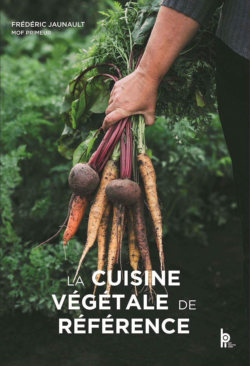 La Cuisine Des Champignons - Frédéric Jaunault - Livre De Recettes (poids 553g)