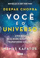 Você é o Universo: Crie sua Realidade Quântica e Transforme sua Vida