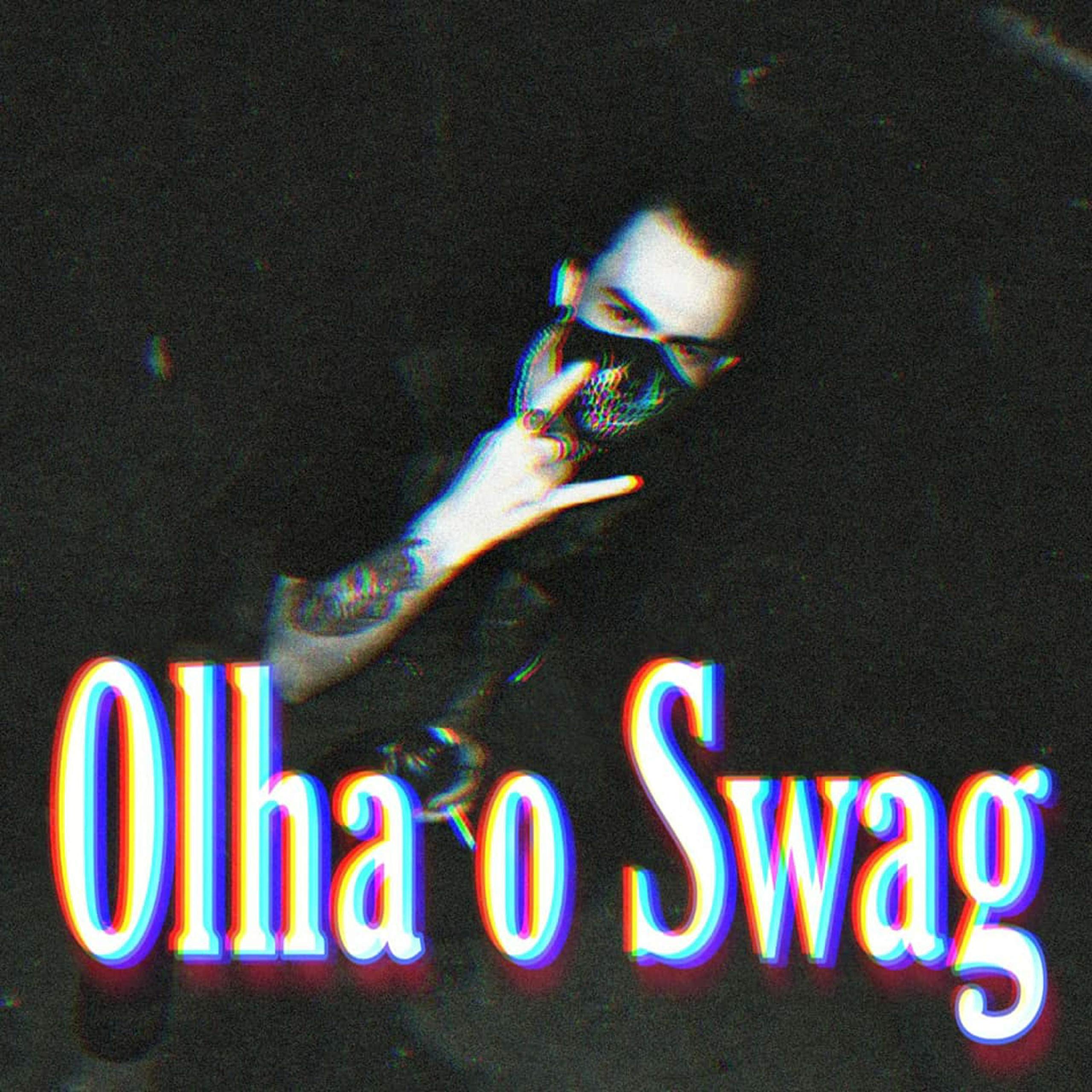 Olha o Swag [Explicit]