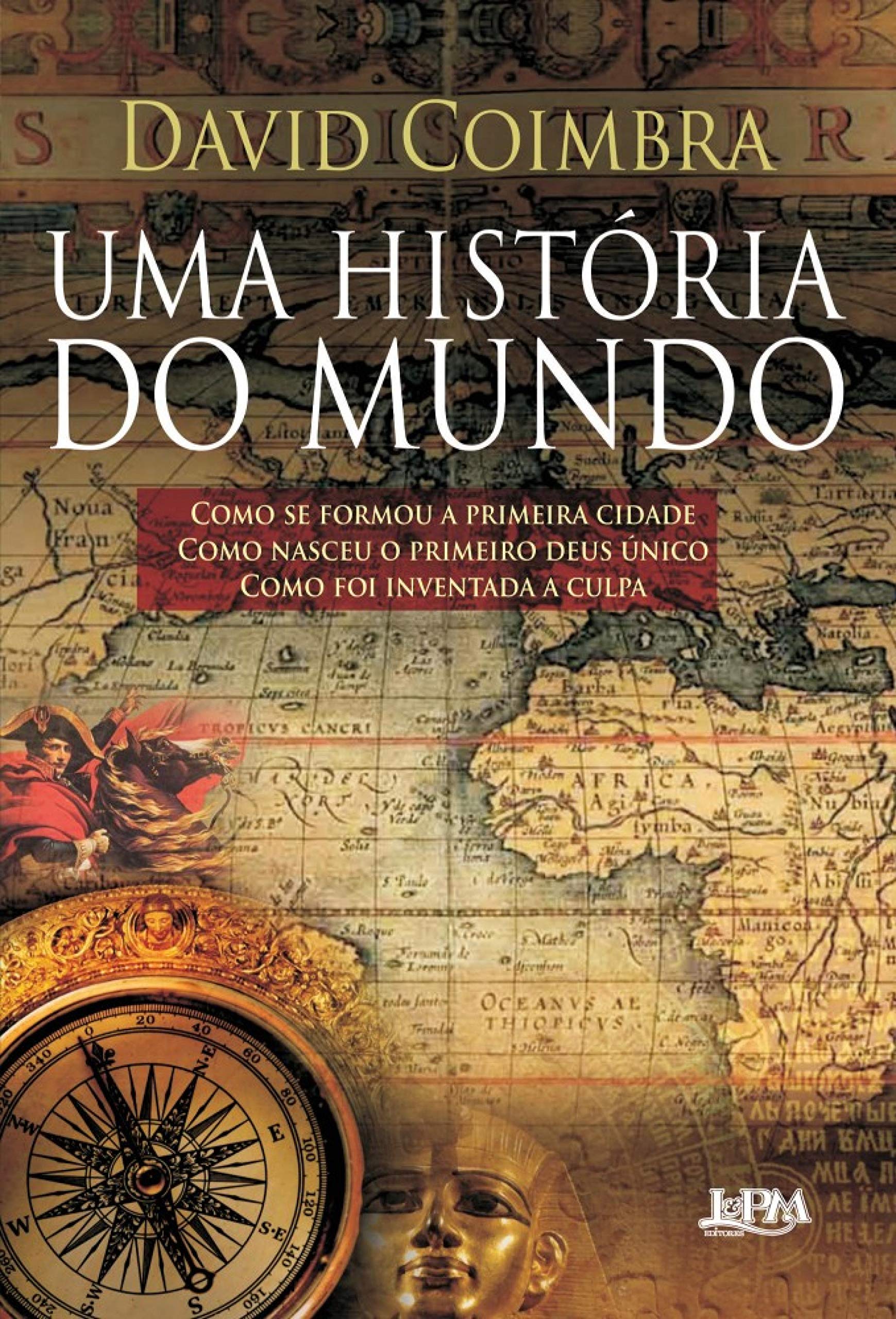 Uma história do mundo (Portuguese Edition)