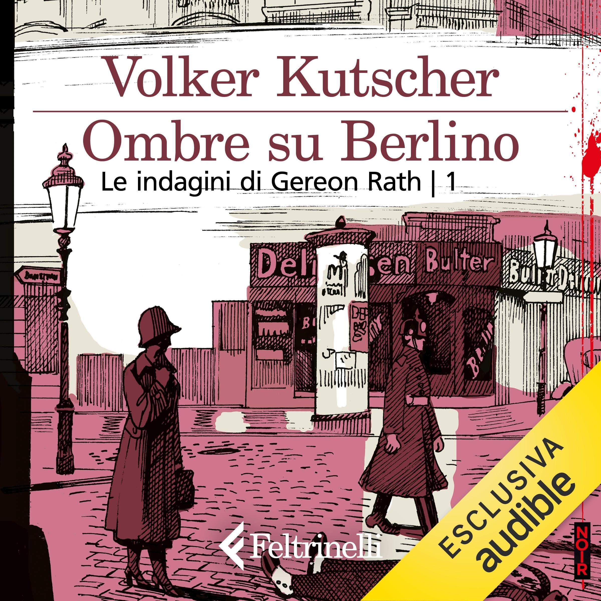 Ombre su Berlino: Le indagini di Gereon Rath | 1