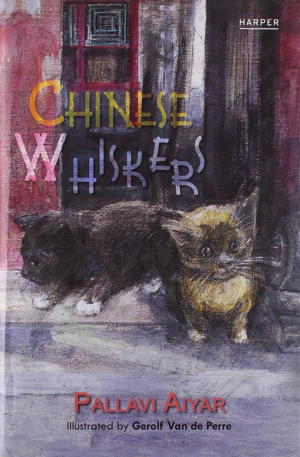 The Chinese Whiskers Aiyar, Pallavi 9789350290163 Books
