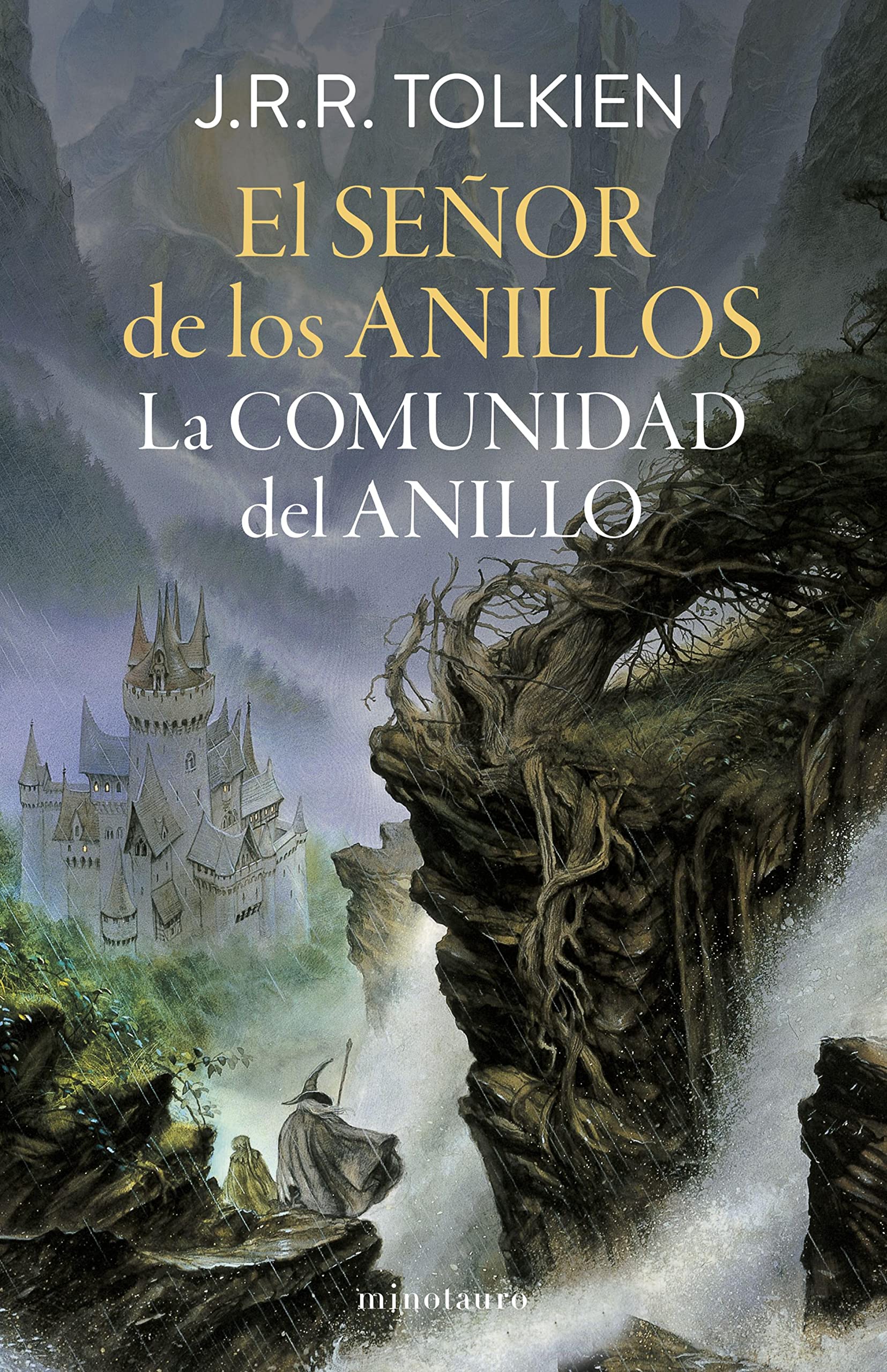 El Señor de los Anillos nº 01/03 La Comunidad del Anillo (edición revisada) (Spanish Edition)