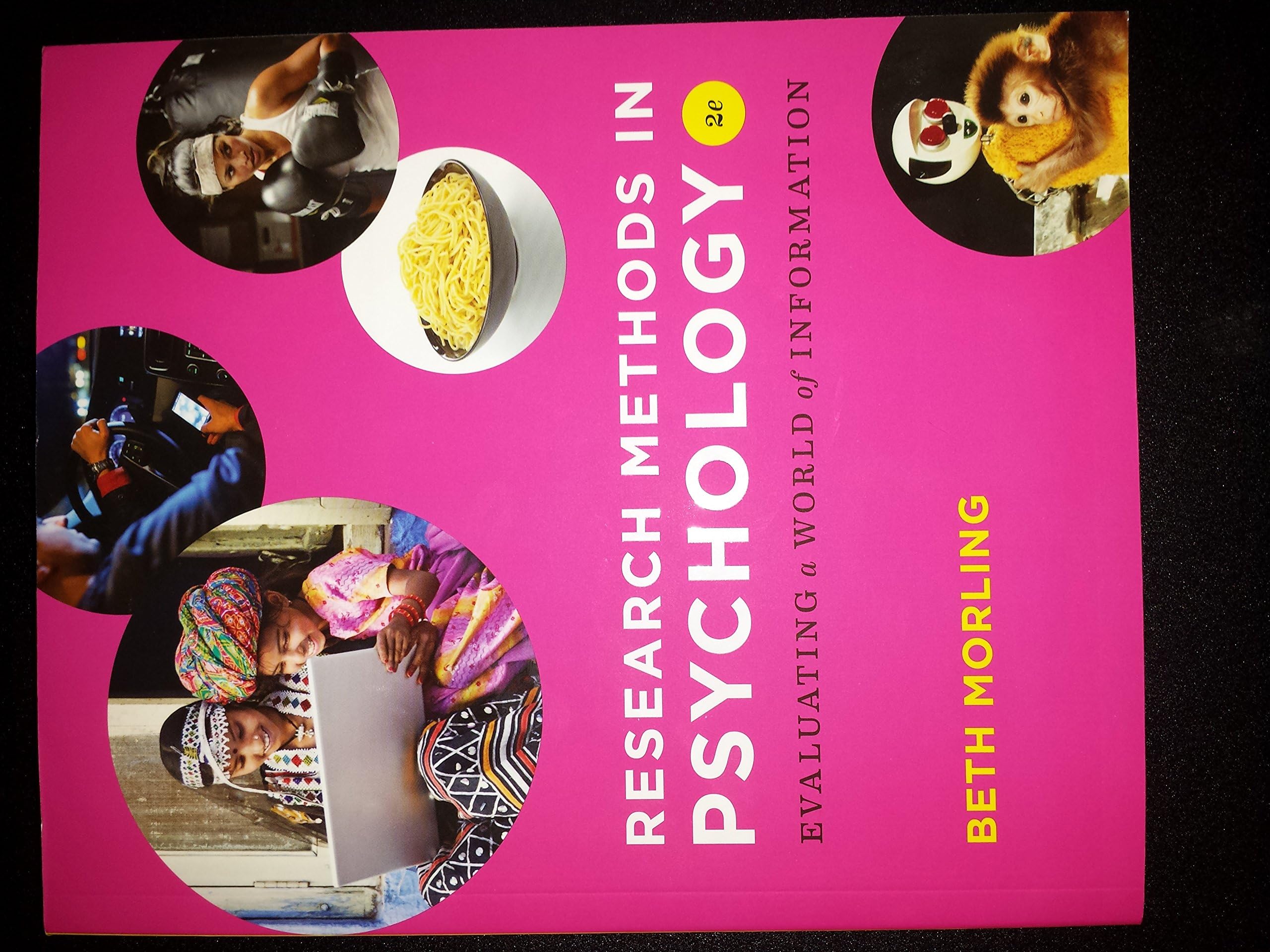 Research Methods in Psychology: Evaluating a World of Information (Second Edition)