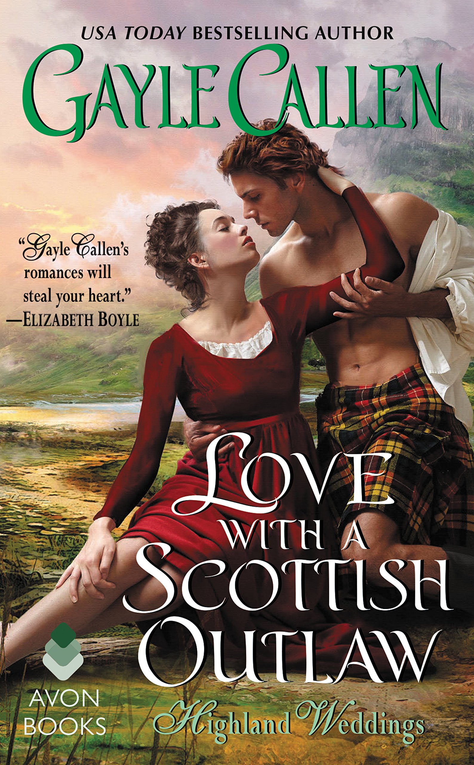 Love with a Scottish Outlaw: A Highland Romance Where a Clan Chief Shelters His Enemy's Daughter – And Risks His Heart (Highland Weddings Book 3)