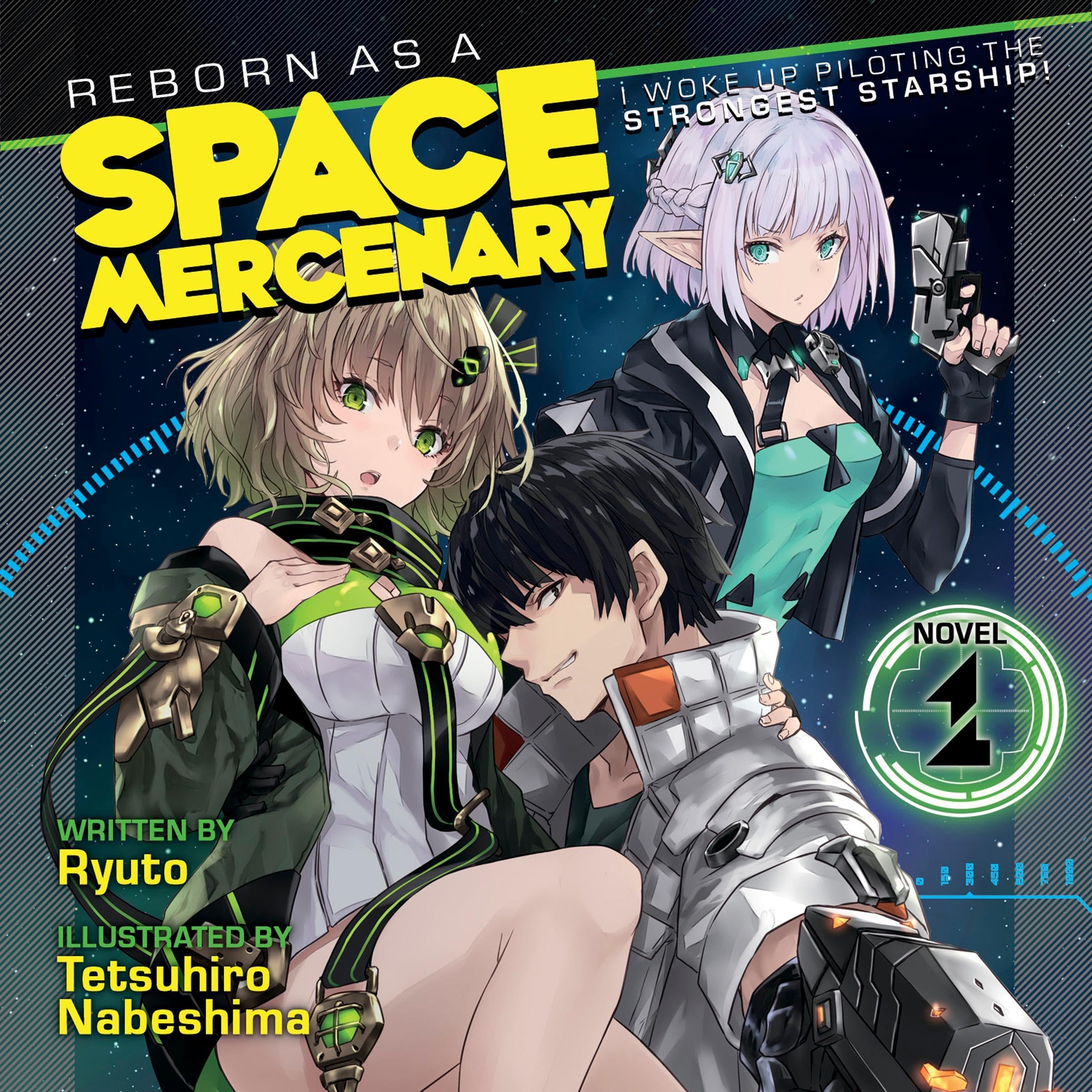 Cover art for Reborn as a Space Mercenary: I Woke Up Piloting the Strongest Starship, Vol. 1