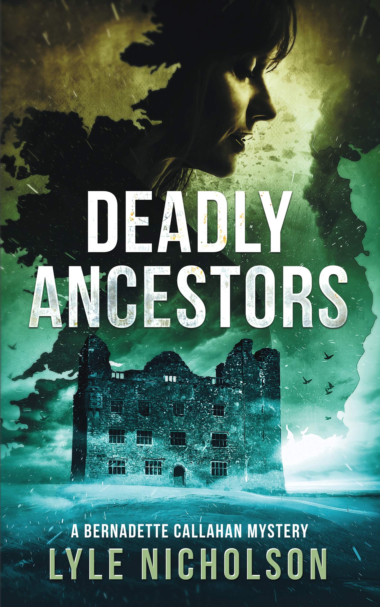 Deadly Ancestors: A Bernadette Callahan Mystery (Bernadette Callahan Series)