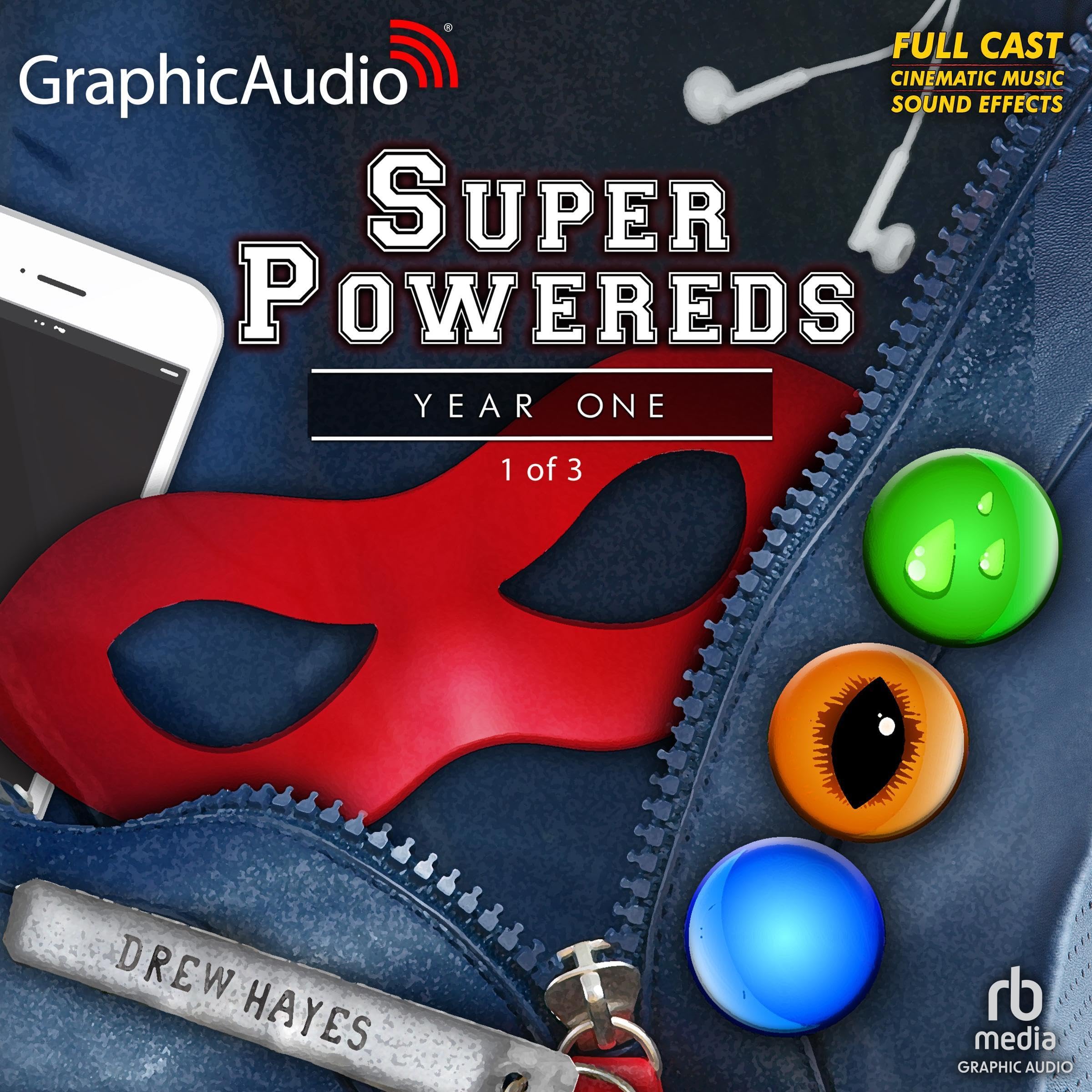Super Powereds: Year One (1 of 3) (Dramatized Adaptation)