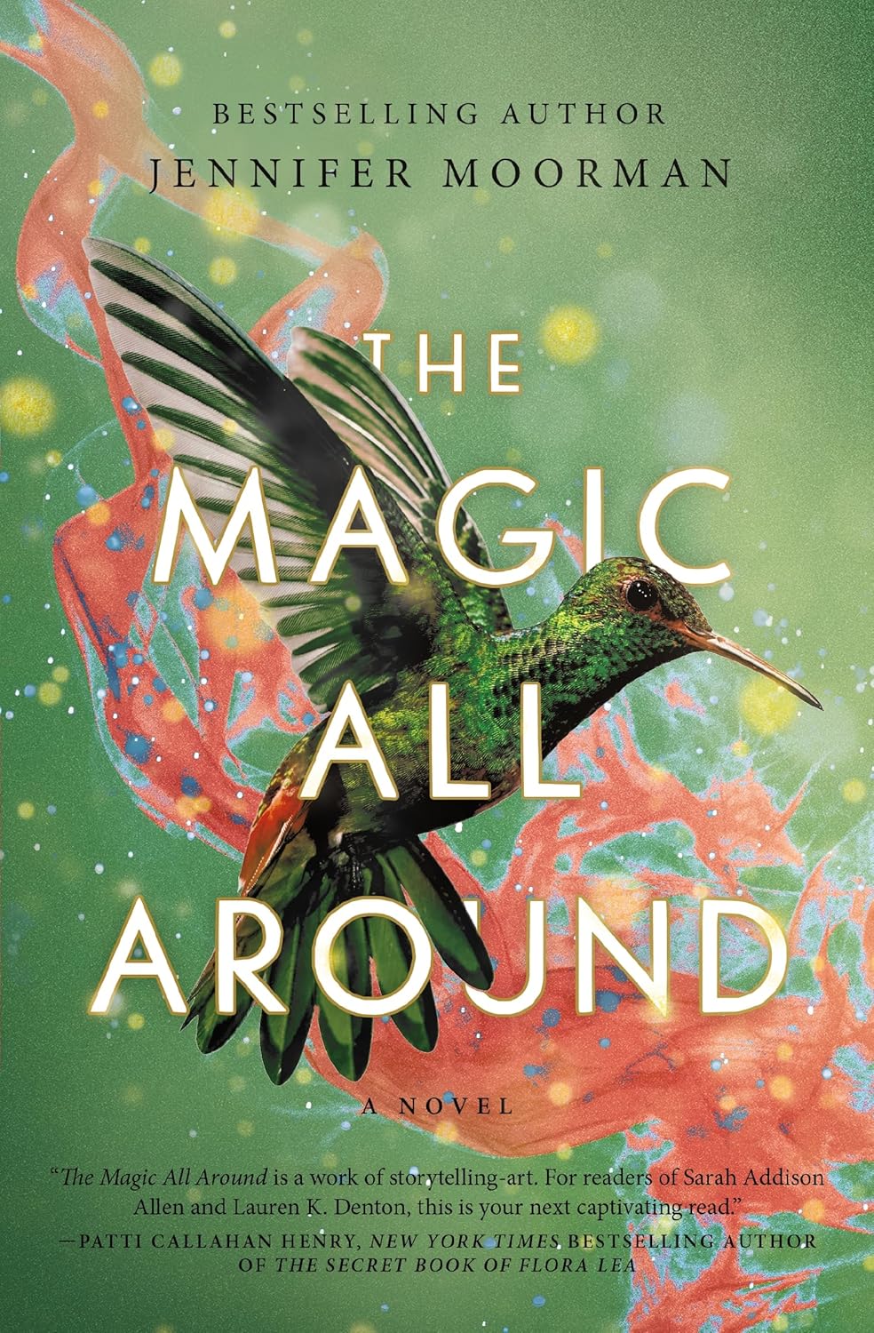 Amazon.com: The Magic All Around: A Novel: 9781400240487: Moorman ...