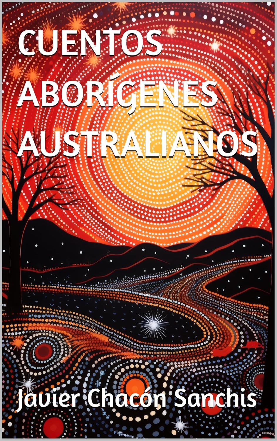 CUENTOS ABORÍGENES AUSTRALIANOS (Spanish Edition)      Kindle Edition
