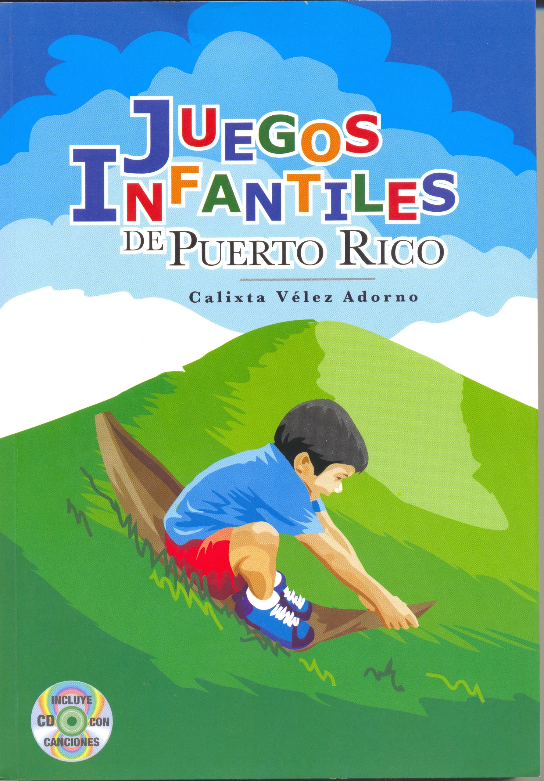 Juegos Infantiles De Puerto Rico / Children's Games of Puerto Rico