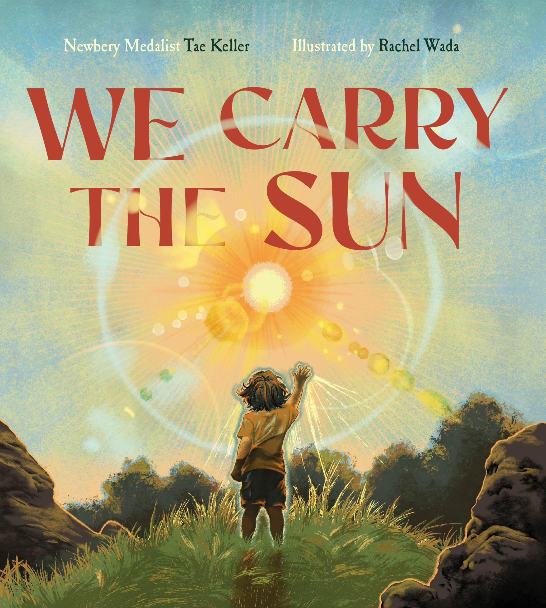 We Carry the Sun: Keller, Tae, Wada, Rachel: 9781324031123: Amazon