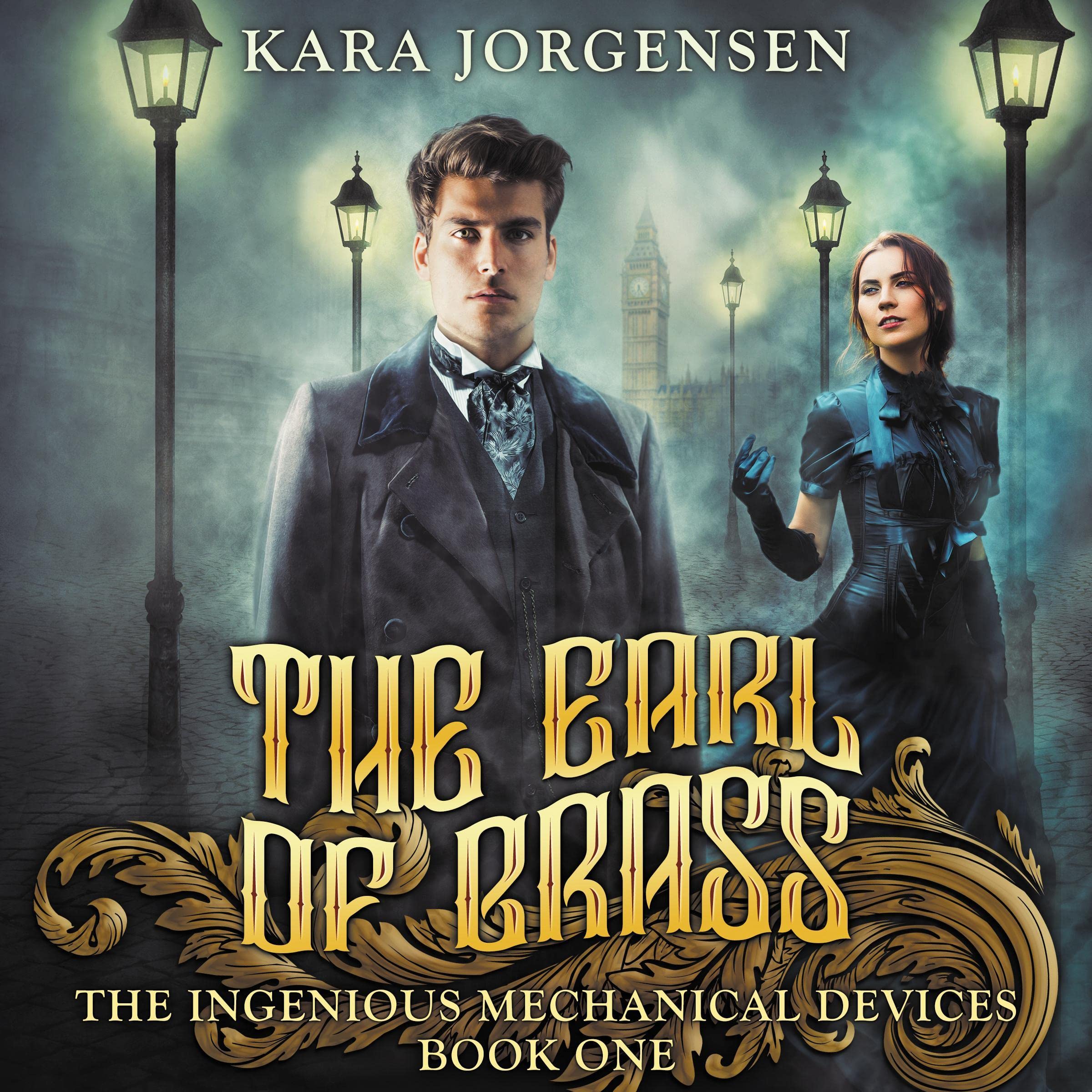Cover art for The Earl of Brass: Book One of the Ingenious Mechanical Devices
