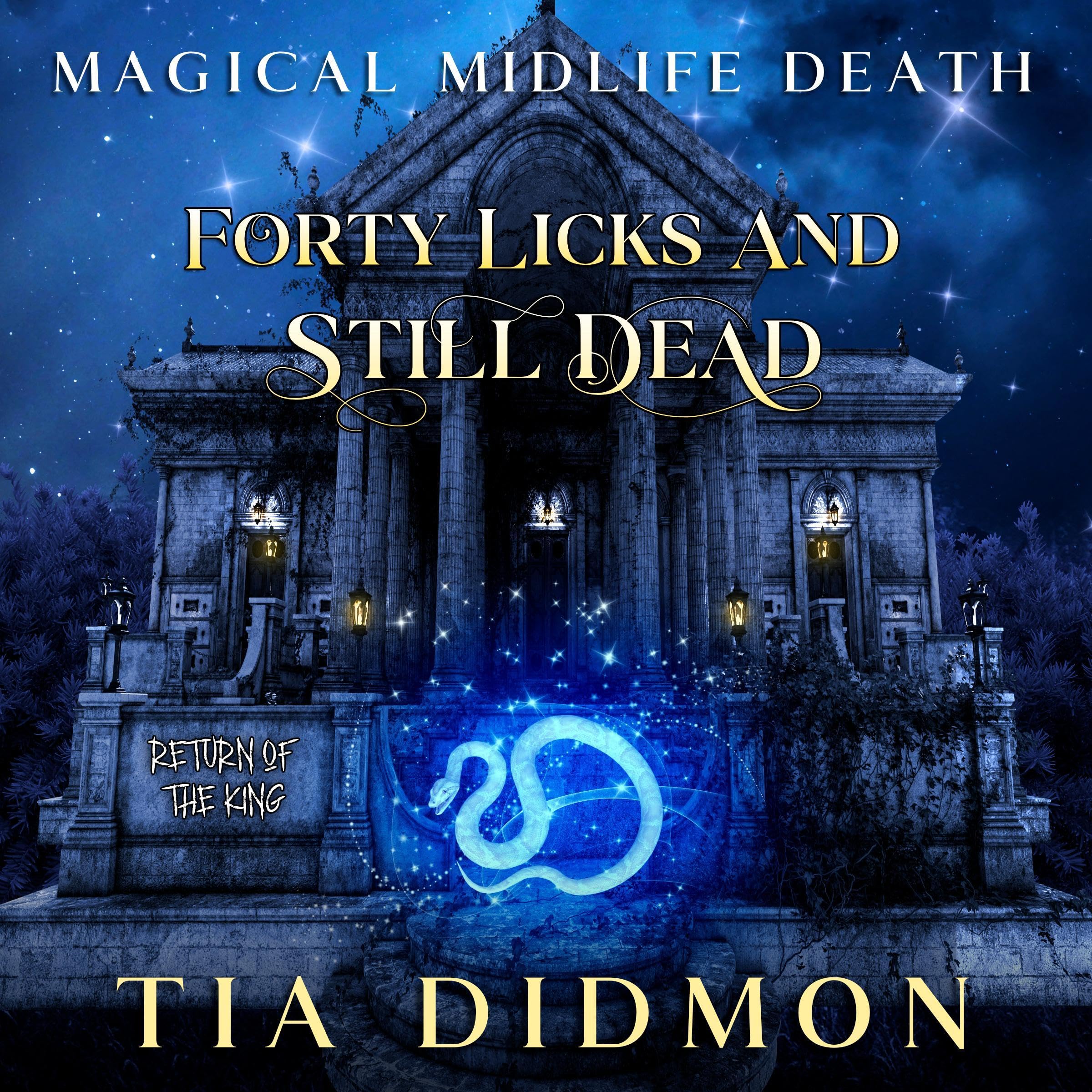 Cover art for Forty Licks and Still Dead (Return of the King)