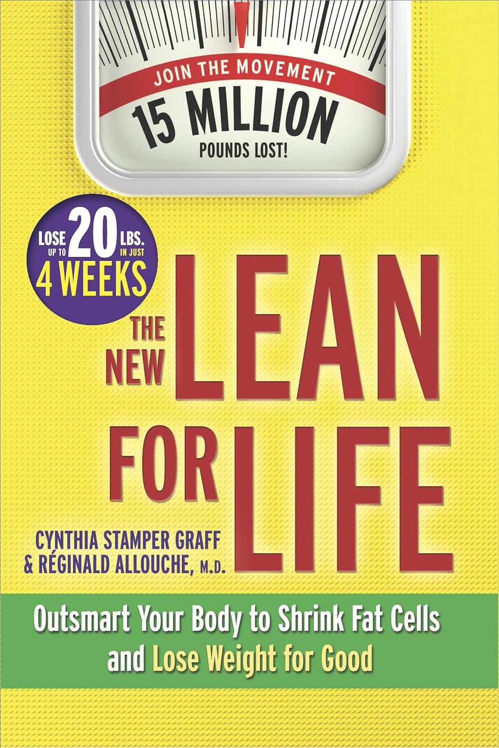 THE NEW LEAN FOR LIFE: Outsmart Your Body to Shrink Fat Cells and Lose Weight for Good