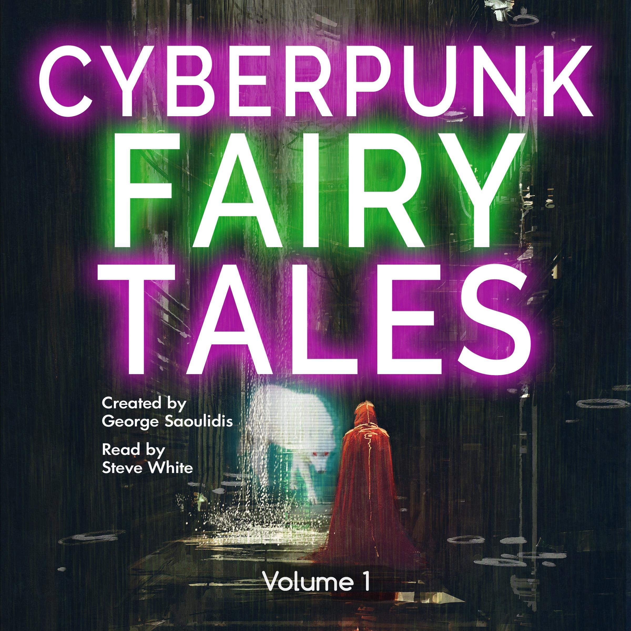 Cover art for Cyberpunk Fairy Tales: Volume 1