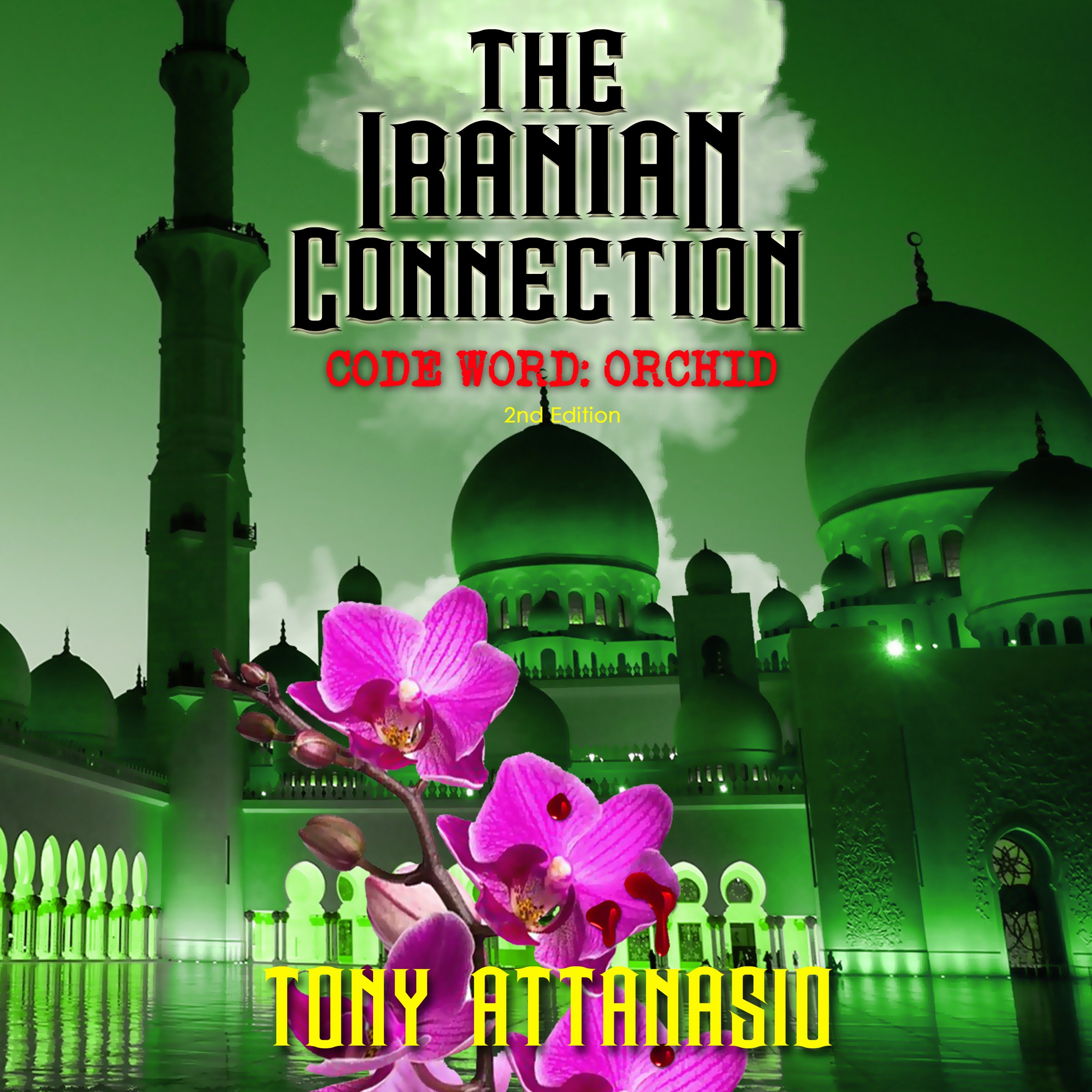The Iranian Connection: Code Word Orchid