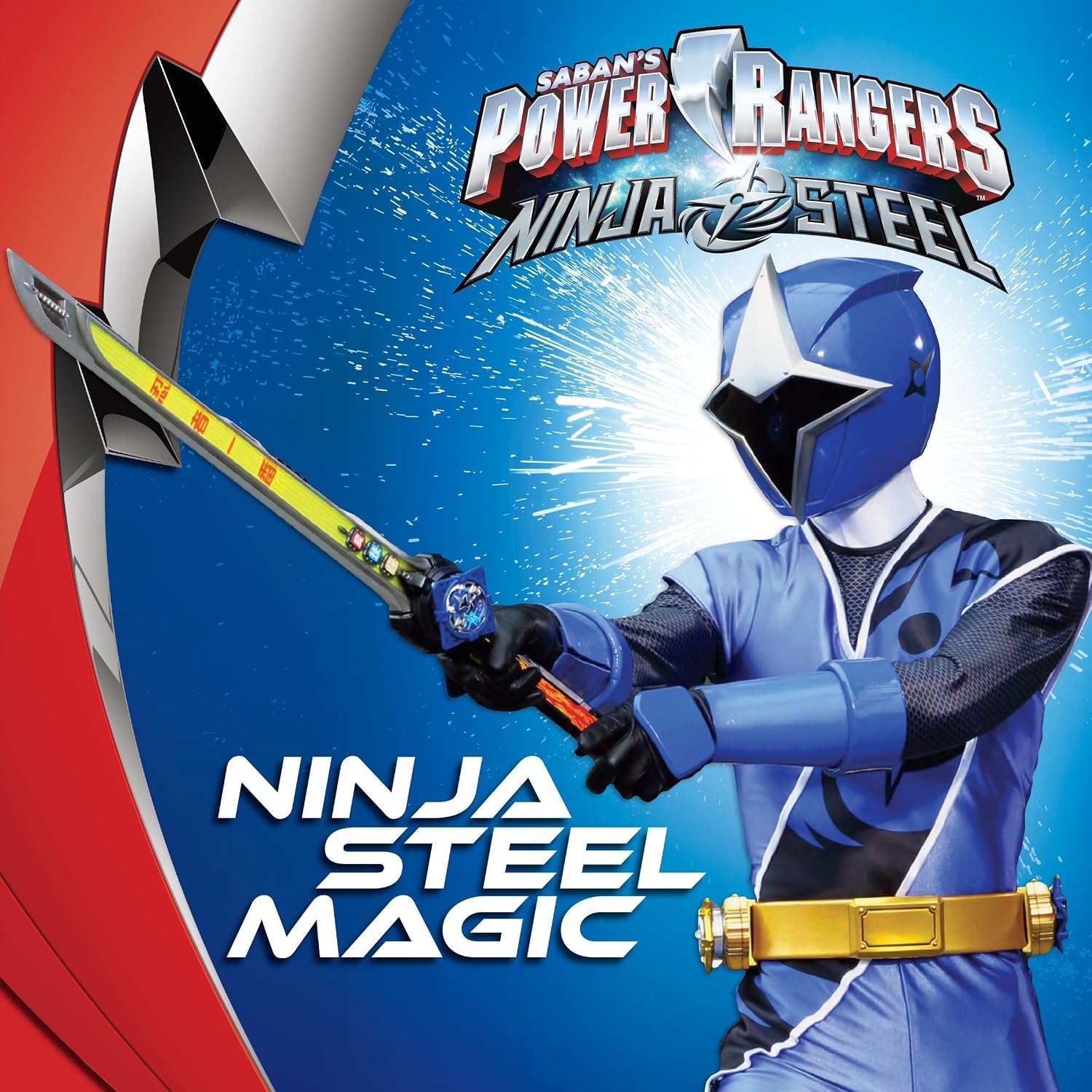 Ninja Steel Magic (Power Rangers) by Schonfeld, Sara