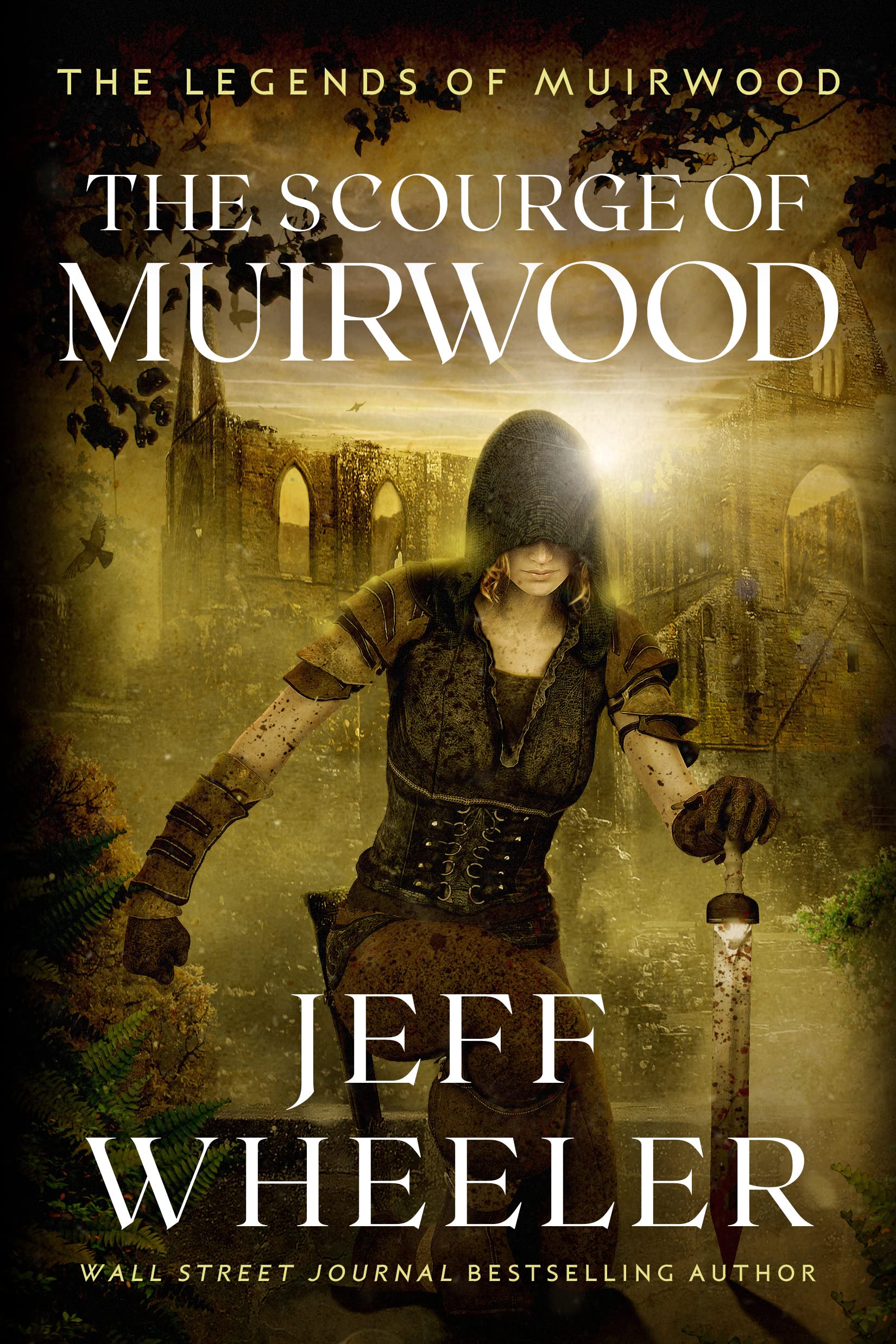 The Scourge of Muirwood (Legends of Muirwood Book 3)