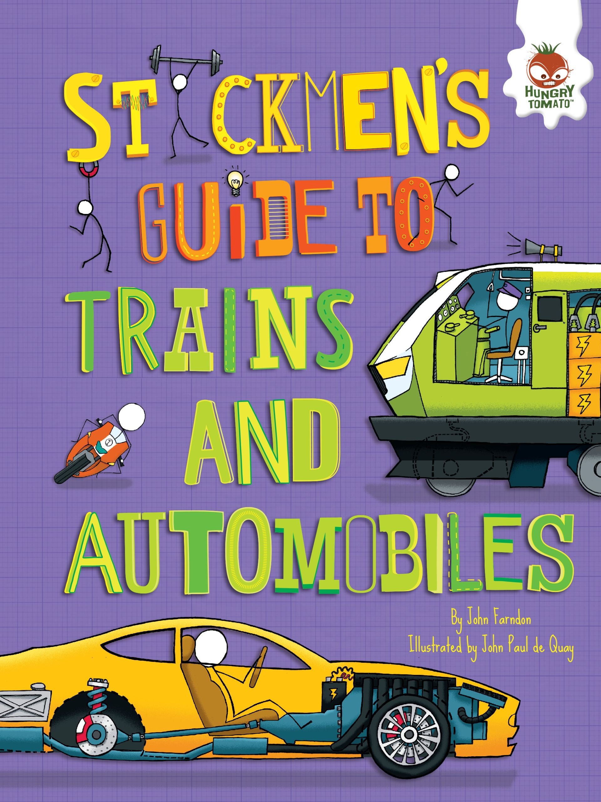 Stickmen's Guide to Trains and Automobiles (Stickmen's Guides to How Everything Works)