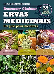 Ervas medicinais: Um guia para iniciantes