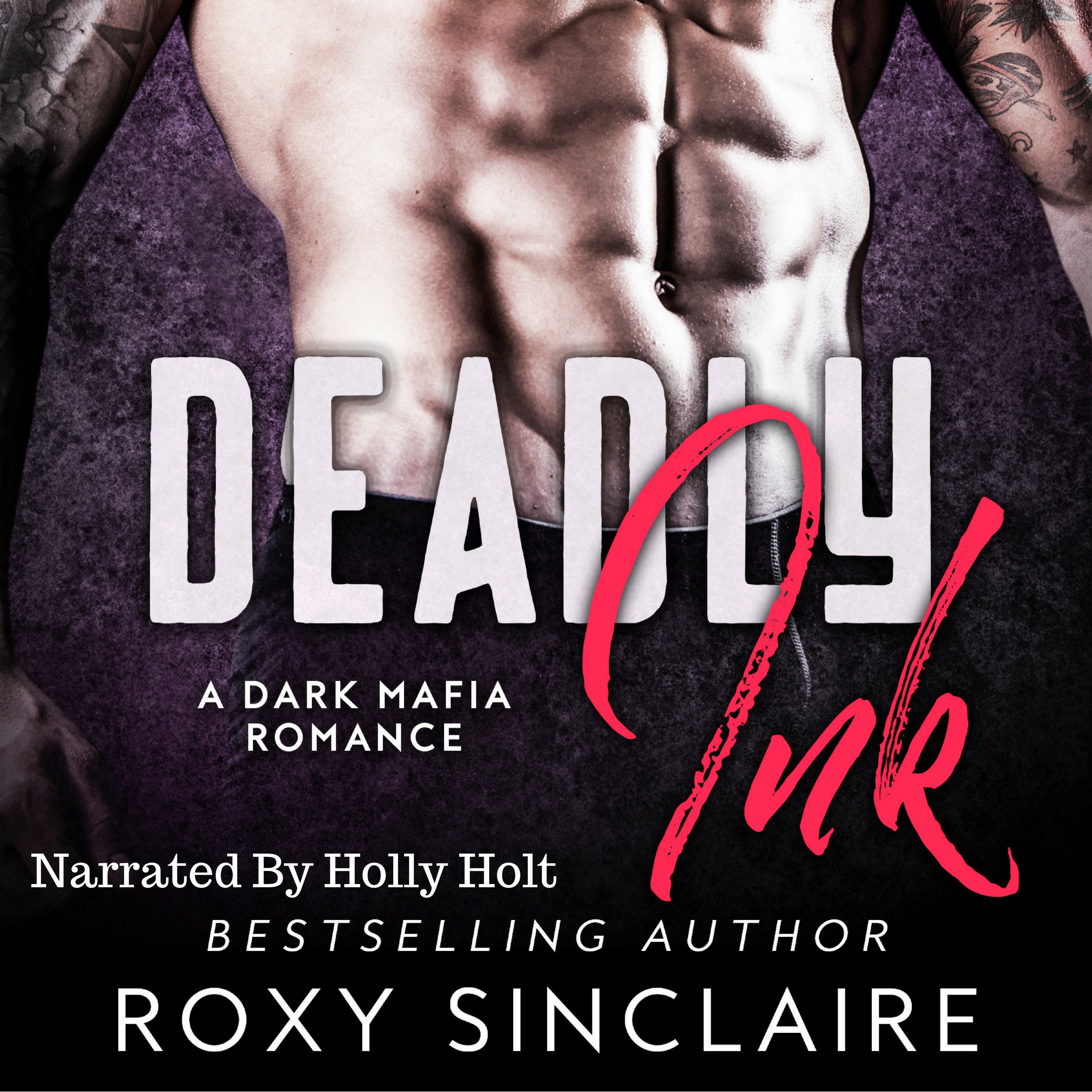 Deadly Ink: A Dark Mafia Romance