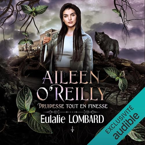 Druidesse tout en finesse: Aileen O'Reilly 1