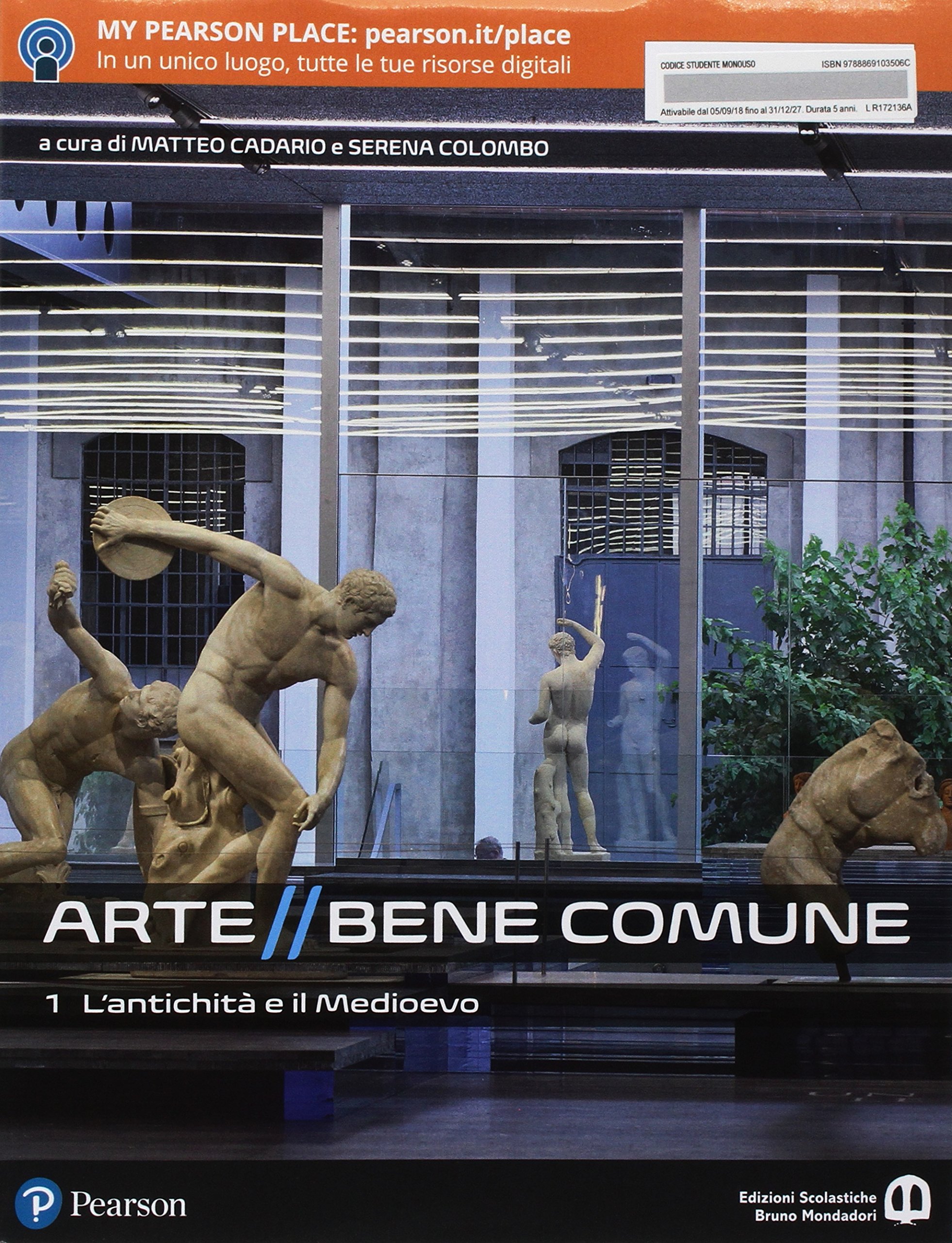 Arte bene comune. Con I mestieri dell'arte. Con Libro liquido. Con Didastore. Per le Scuole superiori. Con ebook. Con espansione online. L' antichità e il medioevo (Vol. 1)