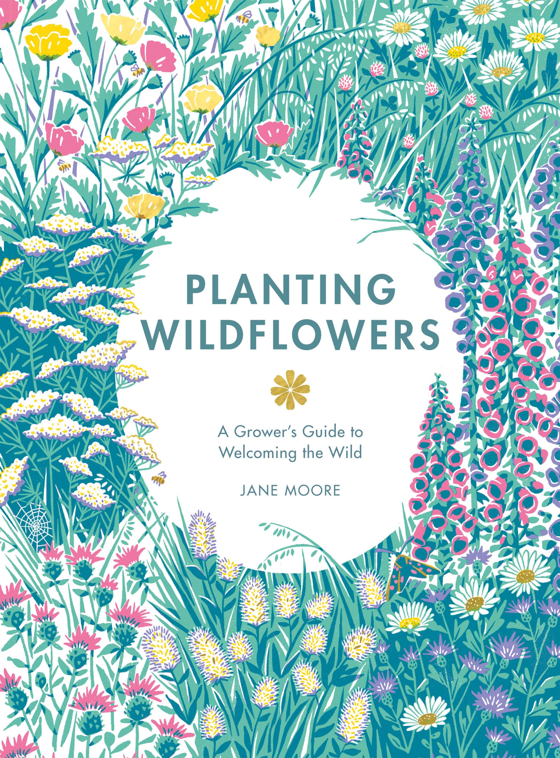 Planting Wildflowers by Jane Moore HARDBACK 9781837830602