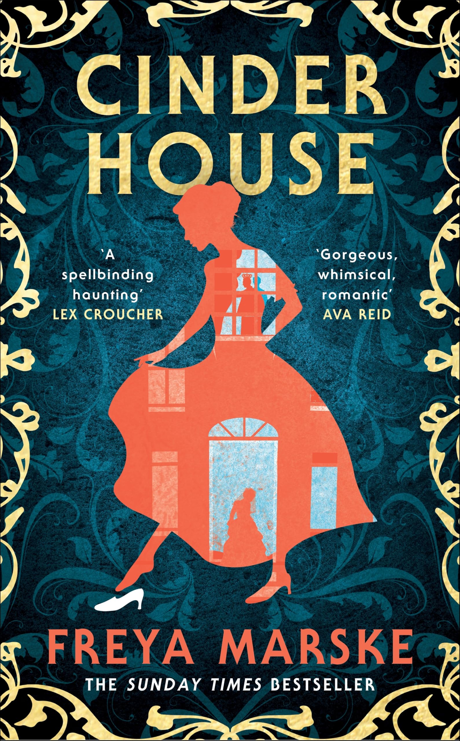 Cinder House: A queer gothic Cinderella retelling from the Sunday Times bestseller